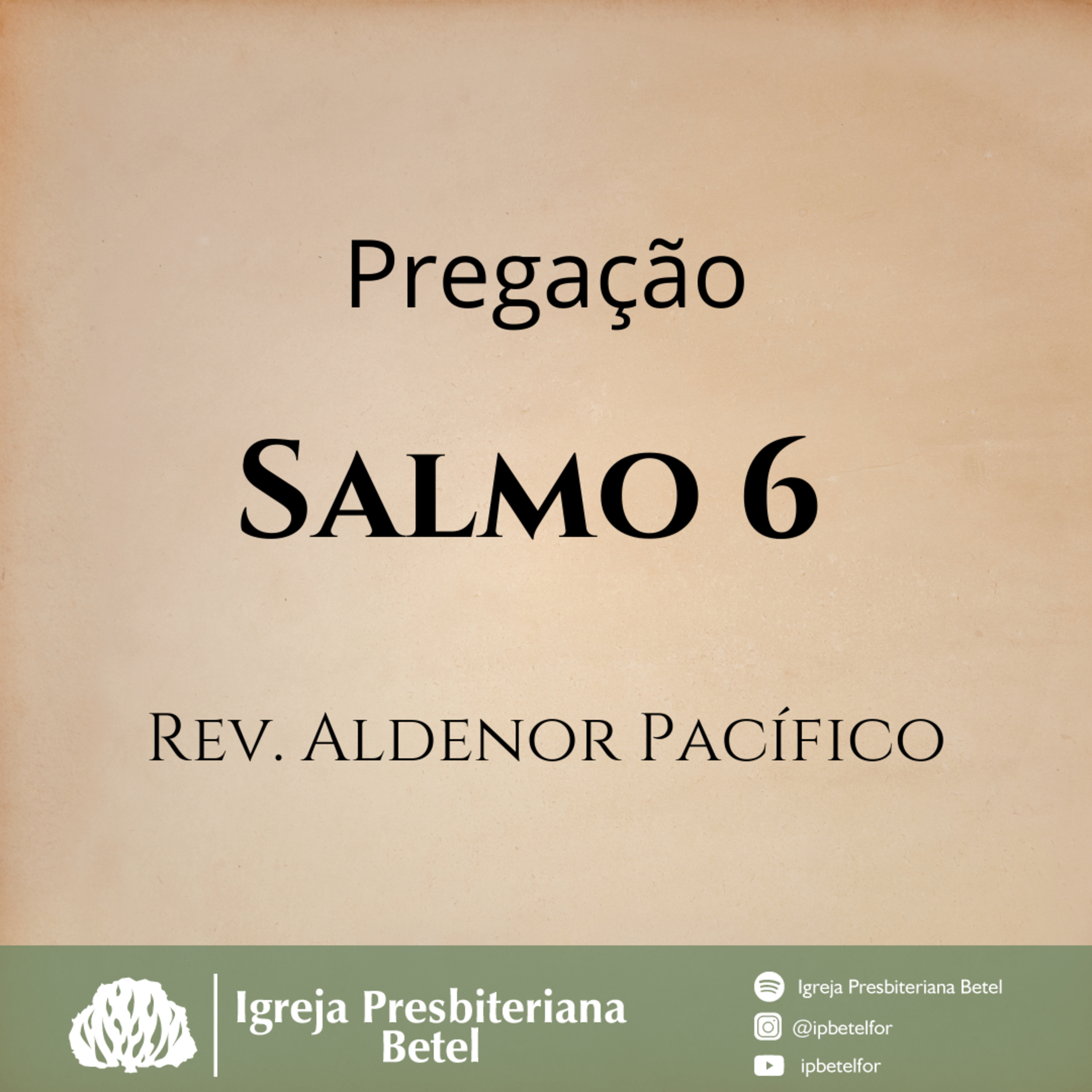 Pregação em Salmos 6 | Rev. Aldenor Pacífico