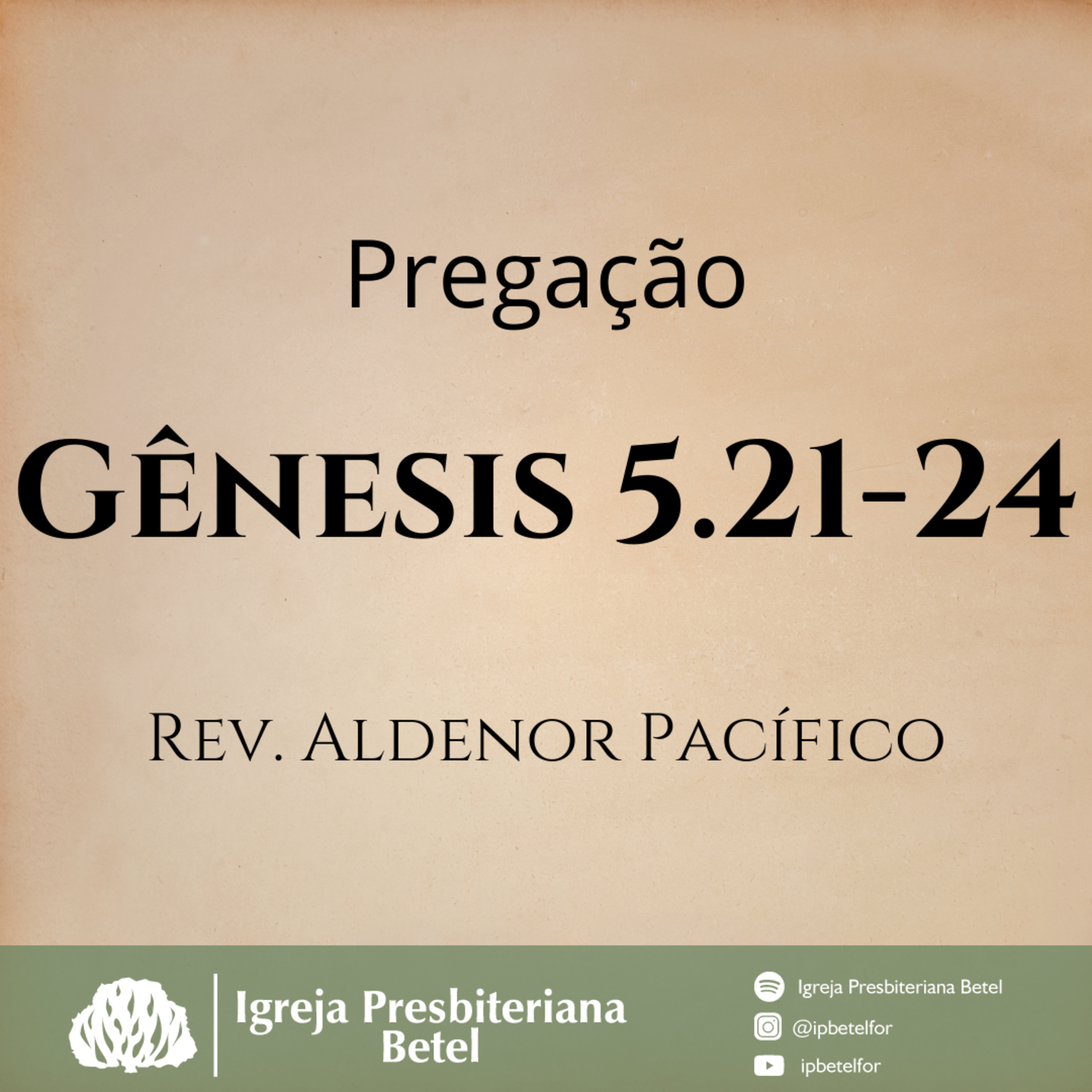 Pregação em Gênesis 5.21-24 | Rev. Aldenor Pacífico episode artwork