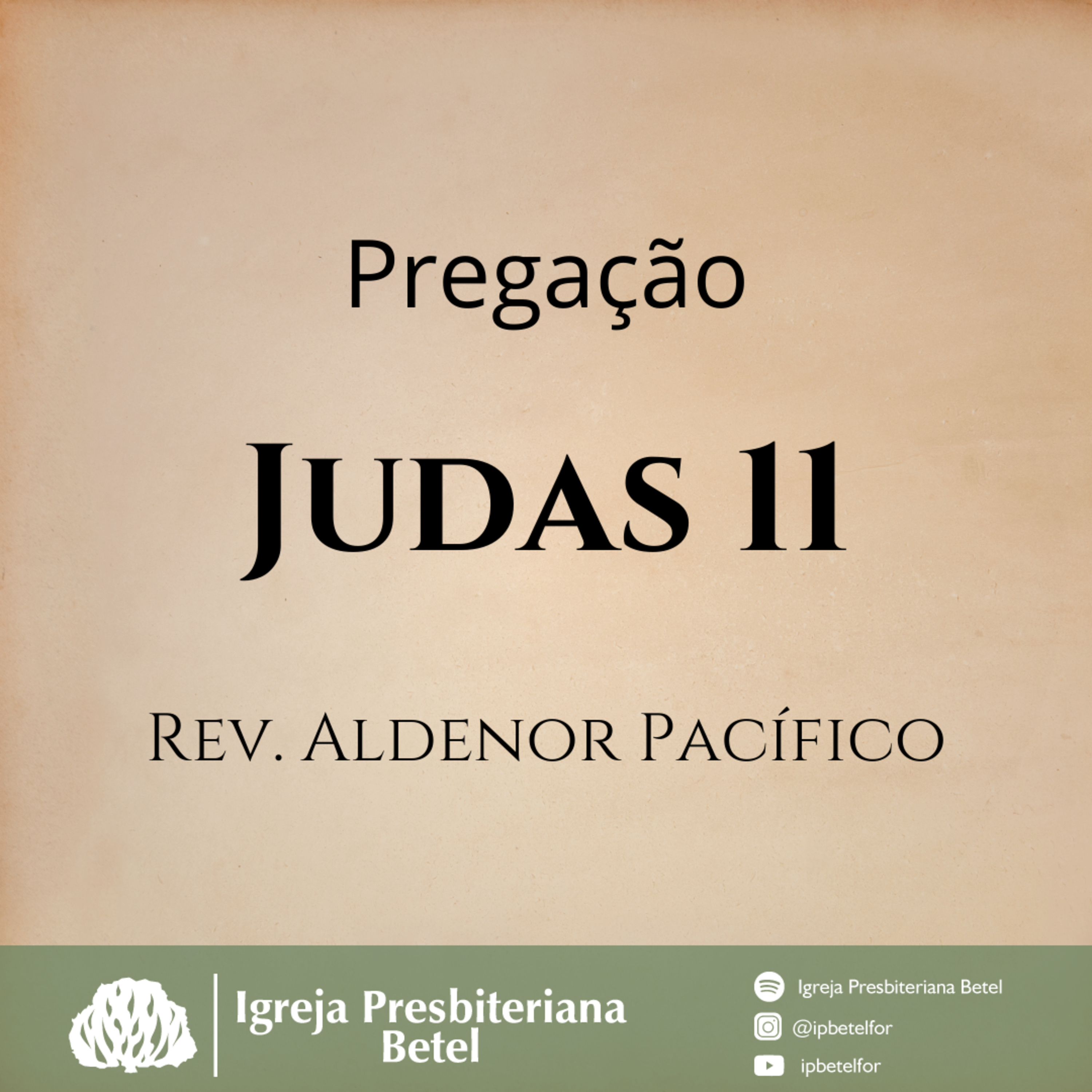 Pregação em Judas 11 | Rev. Aldenor Pacífico