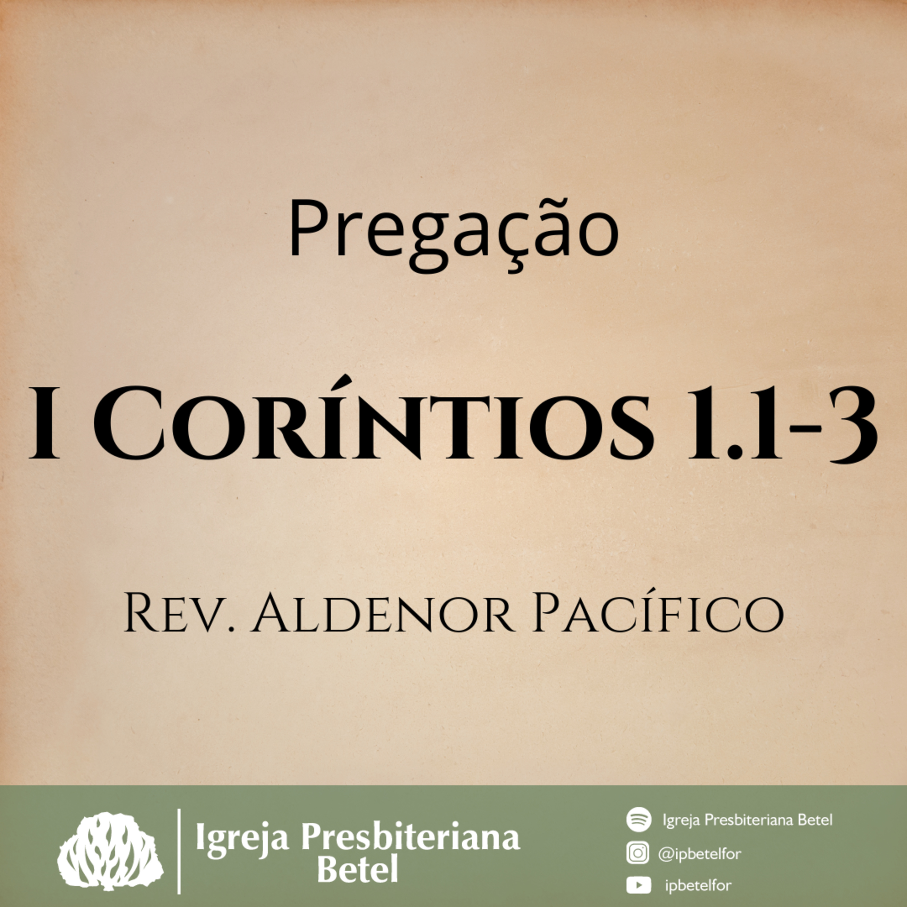 Pregação em I Coríntios 1.1-3 | Rev. Aldenor Pacífico episode artwork