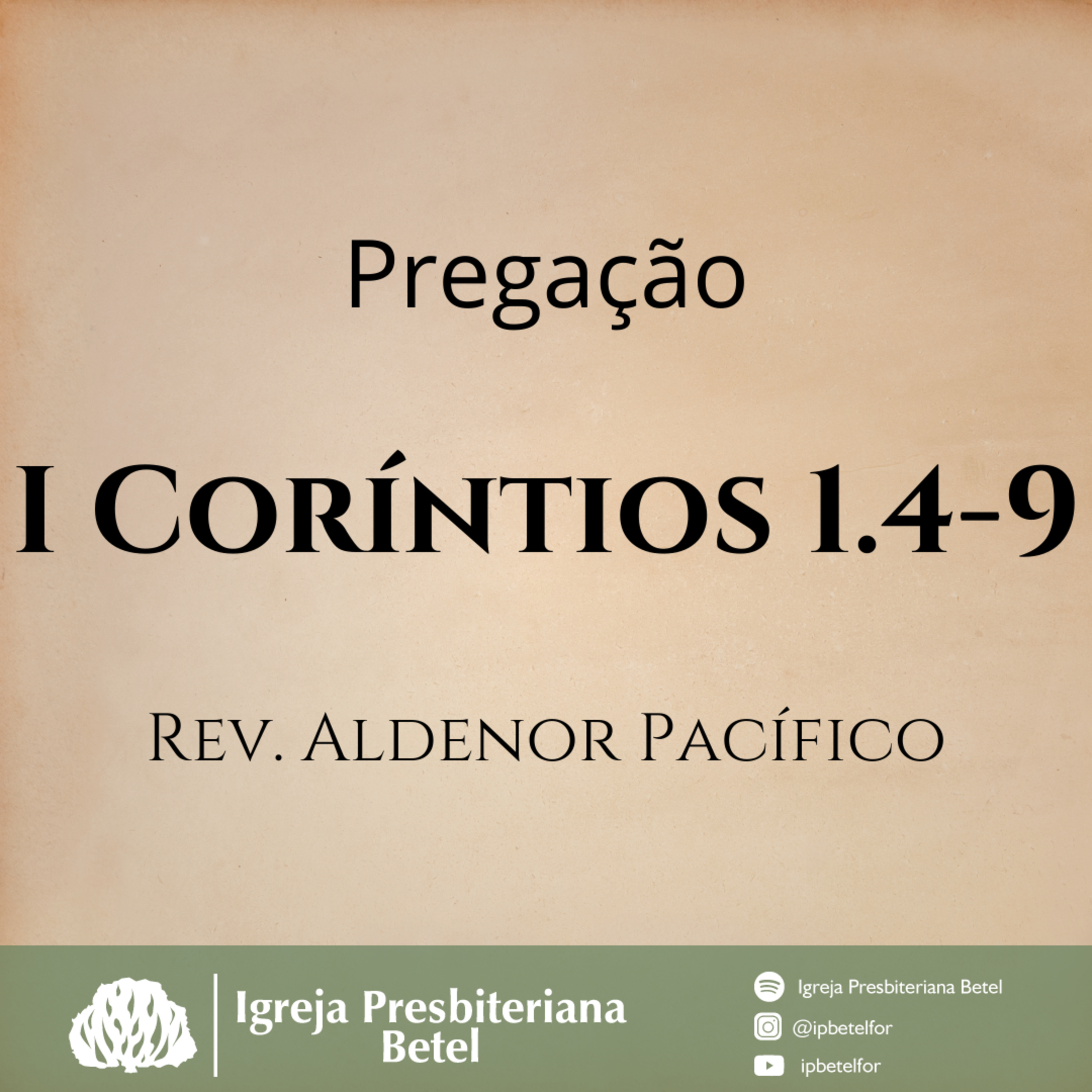 Pregação em I Coríntios 1.4-9 | Rev. Aldenor Pacífico episode artwork