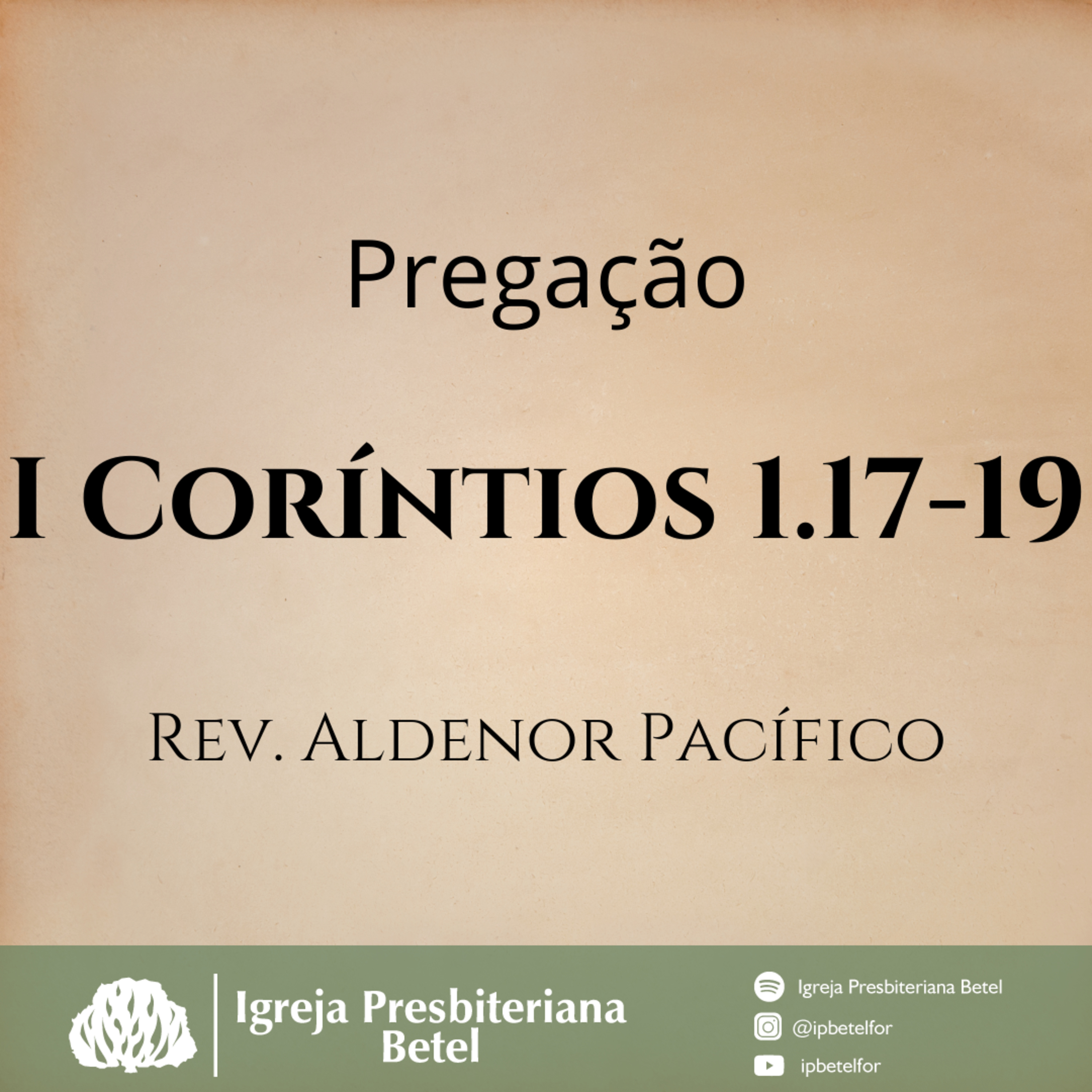 Pregação em I Coríntios 1.17-19 | Rev. Aldenor Pacífico episode artwork