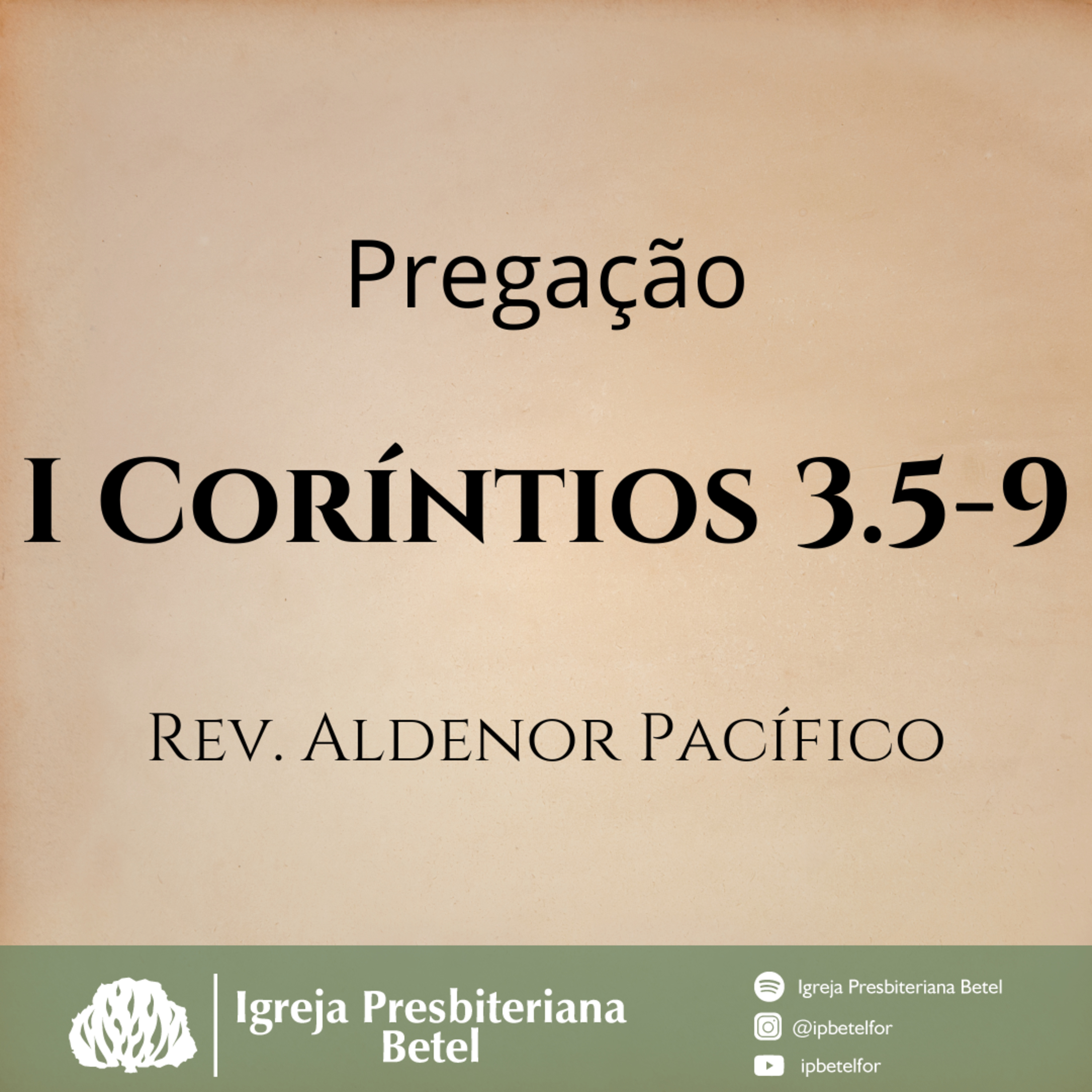 Pregação em I Coríntios 3.5-9 | Rev. Aldenor Pacífico episode artwork