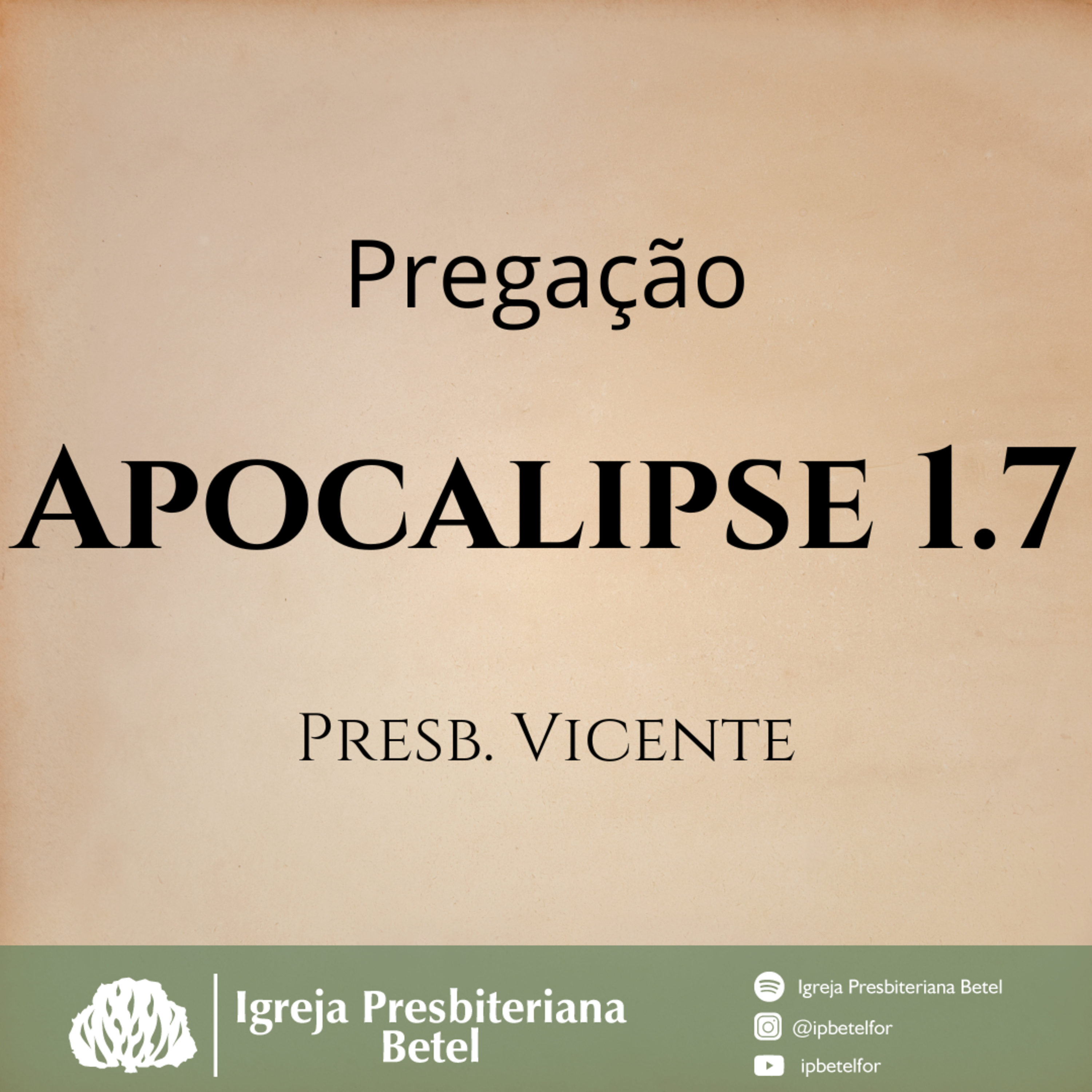 Pregação em Apocalipse 1.7 | Presb. Vicente episode artwork