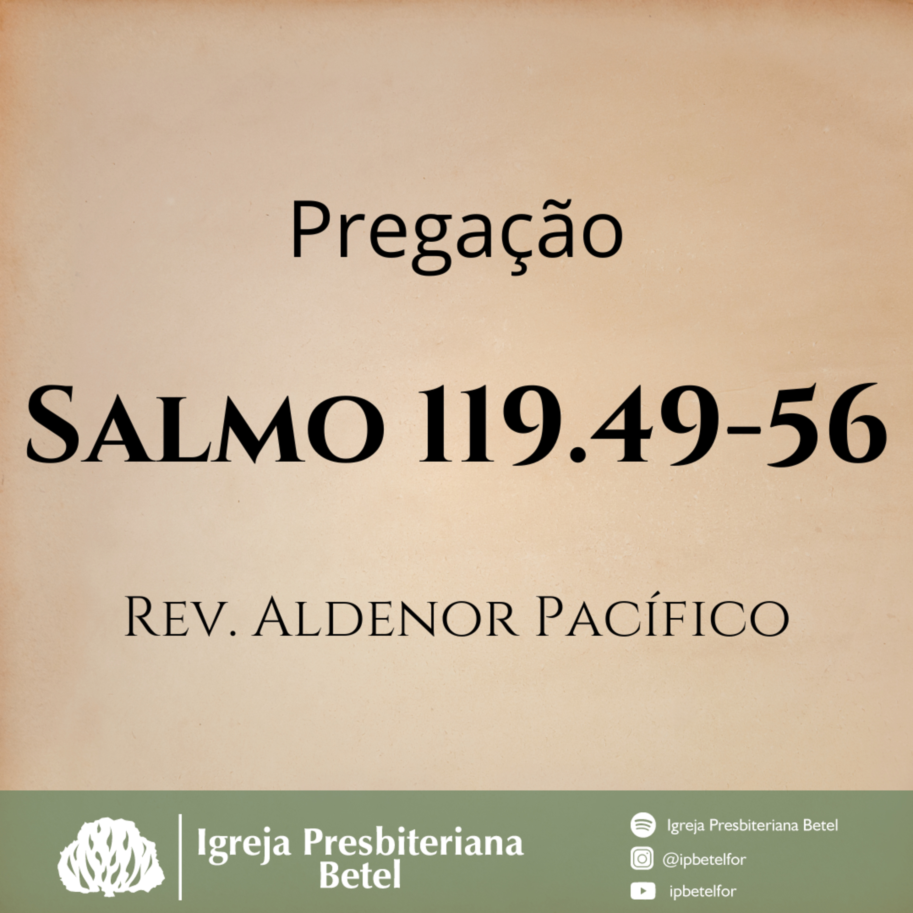 Pregação em Salmo 119.49-56 | Rev. Aldenor Pacífico episode artwork