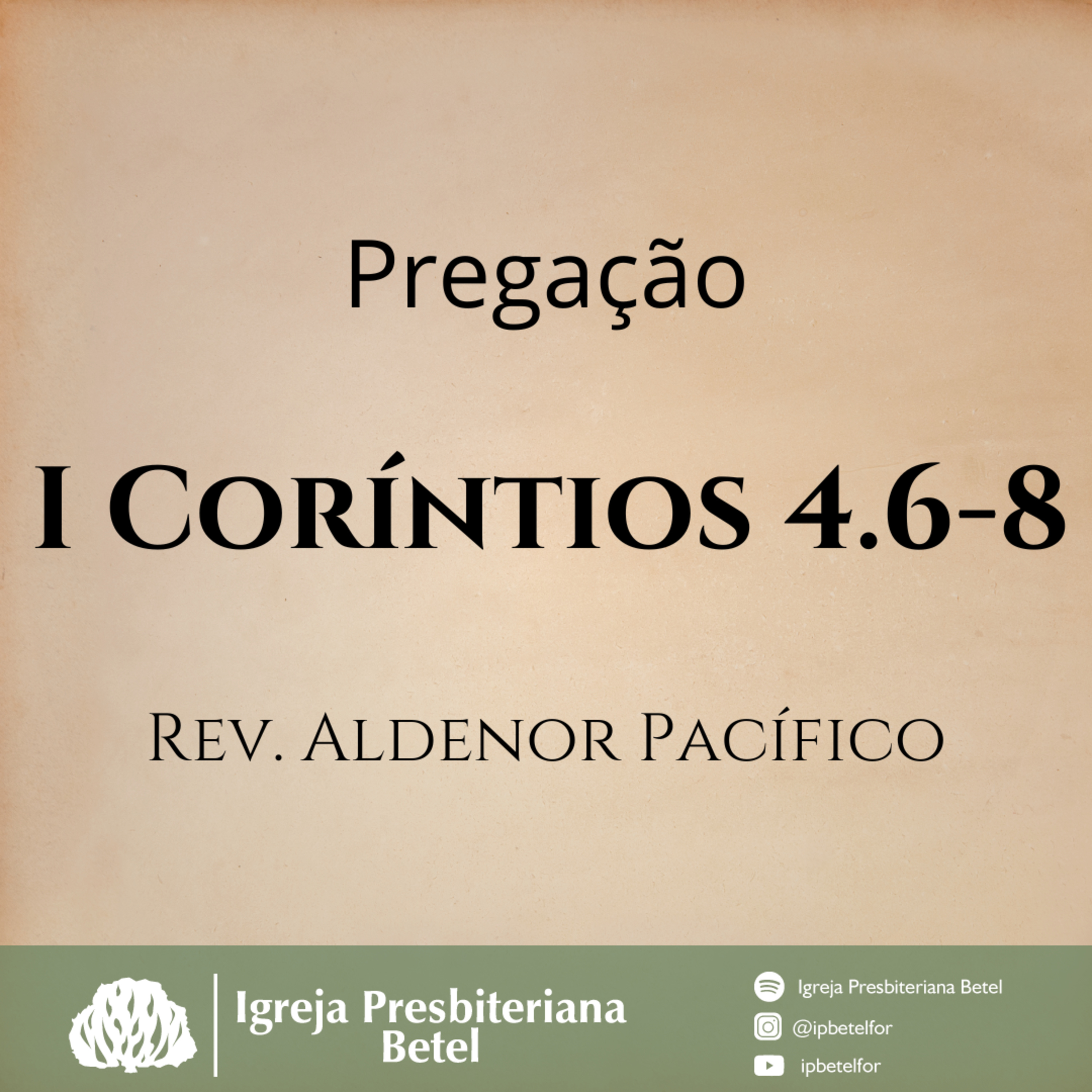 Pregação em I Coríntios 4.6-8 | Rev. Aldenor Pacífico episode artwork