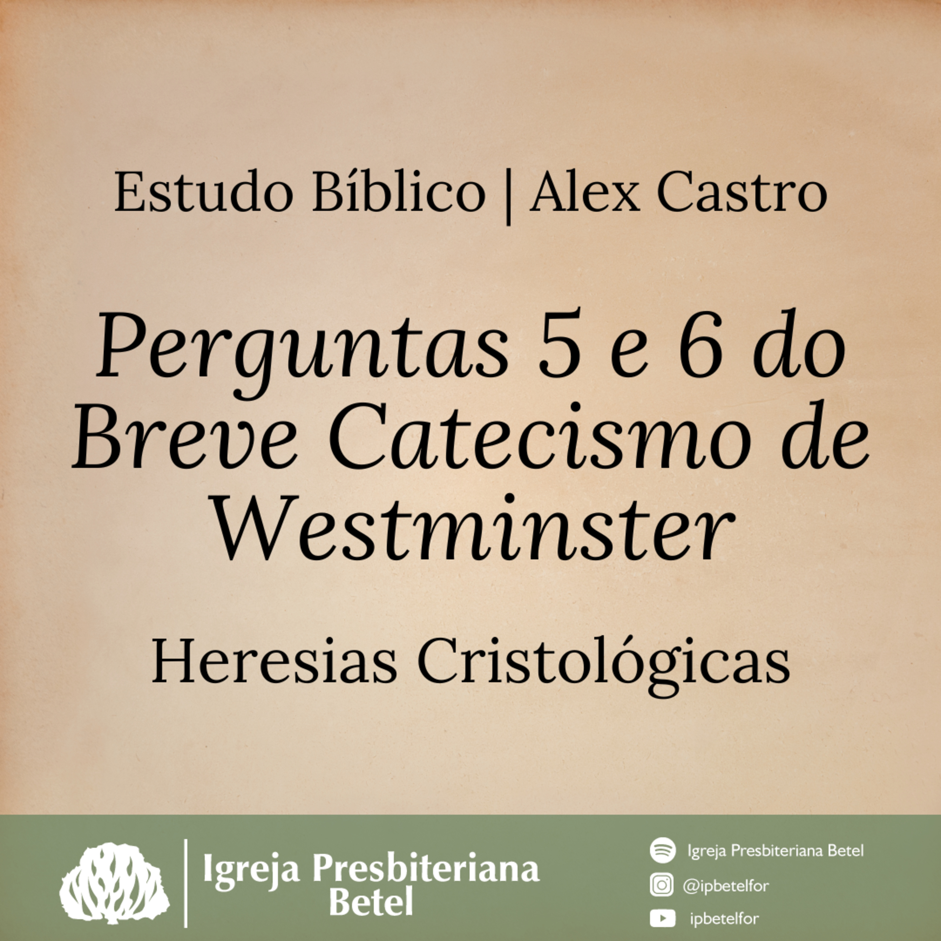 Perguntas 5 e 6 do Breve Catecismo de Westminster: Heresias Cristológicas - Estudo Bíblico | Alex Castro episode artwork