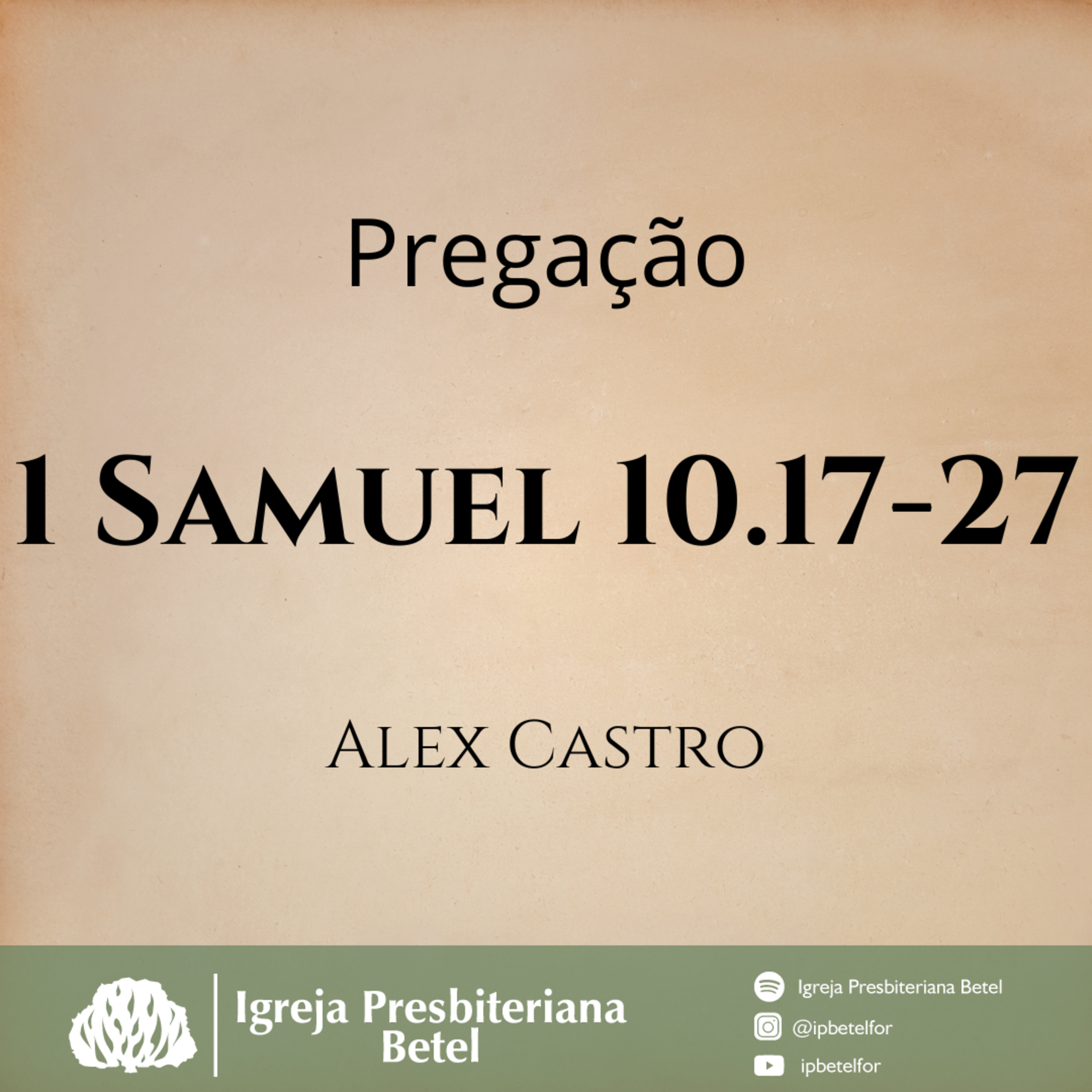 Pregação em 1 Samuel 10.17-27 | Alex Castro episode artwork