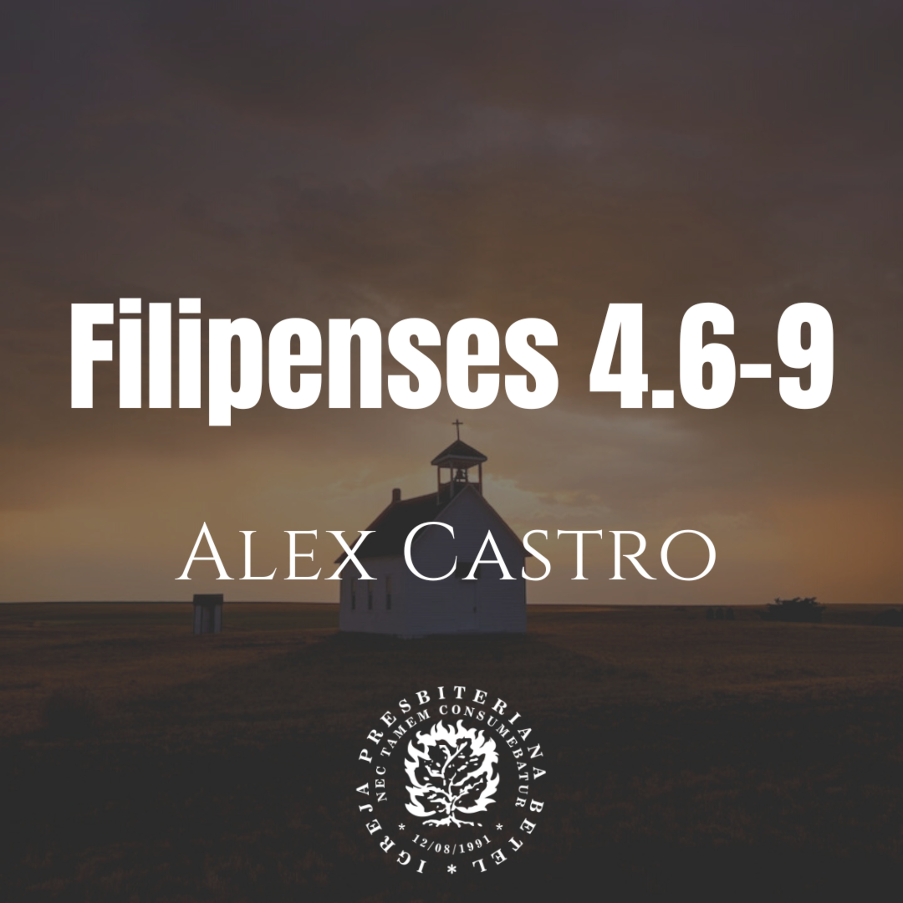 Pregação em Filipenses 4.6-9 | Alex Castro episode artwork