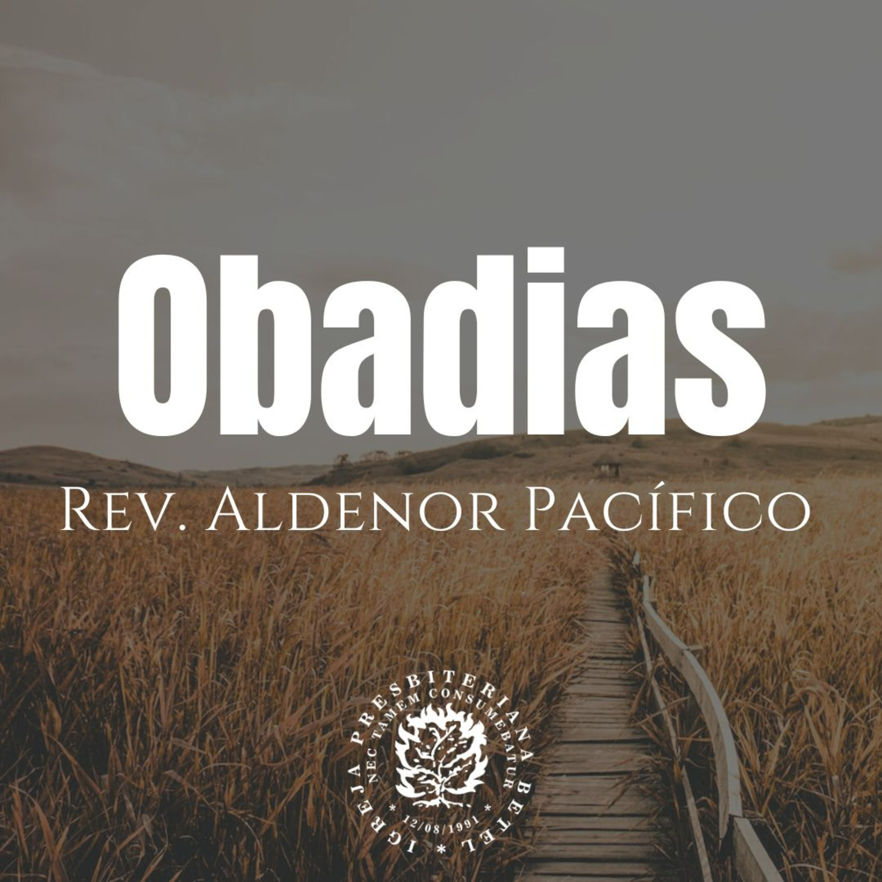 Pregação em Obadias | Rev. Aldenor Pacífico episode artwork