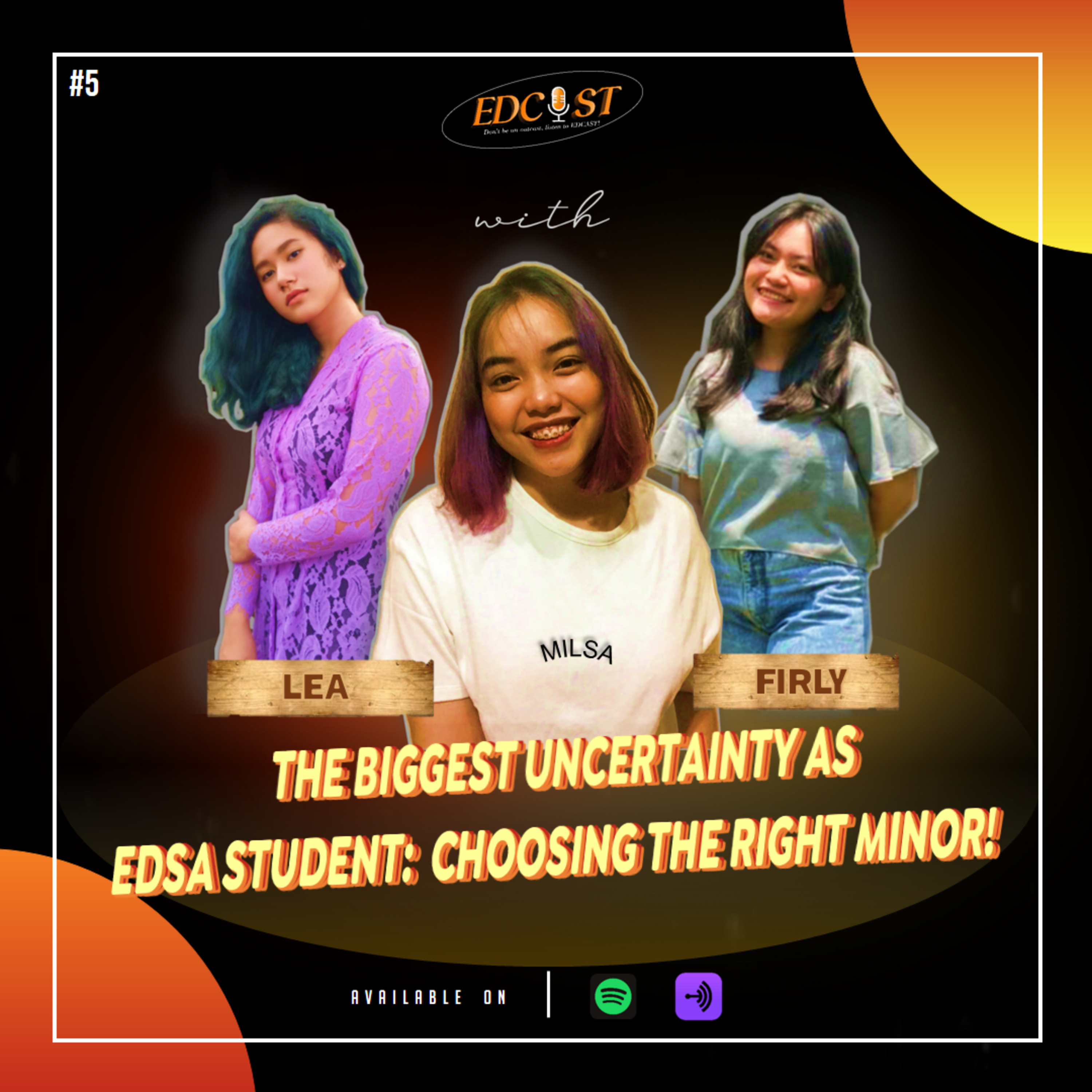 #5 The Biggest Uncertainty as EDSA Students: Choosing The Right Minor episode artwork