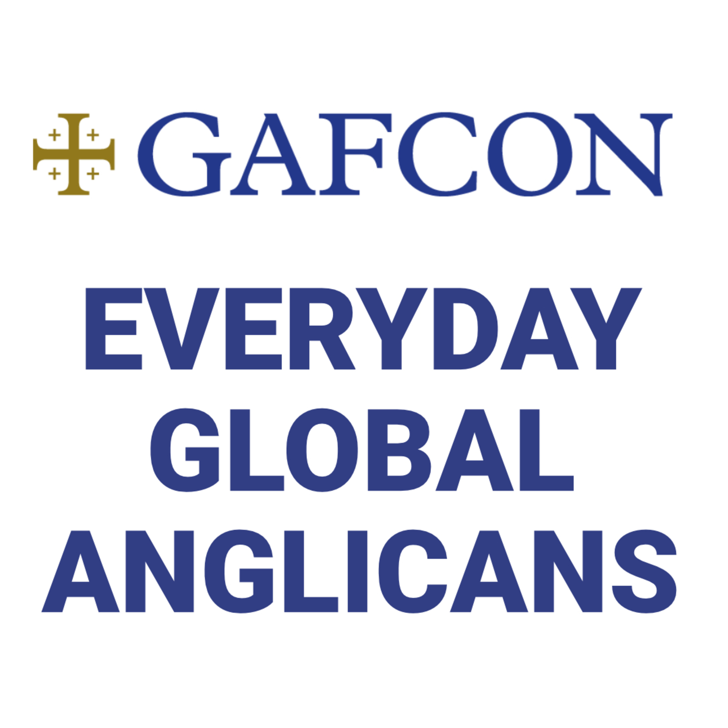 Gafcon\'s Everyday Global Anglicans