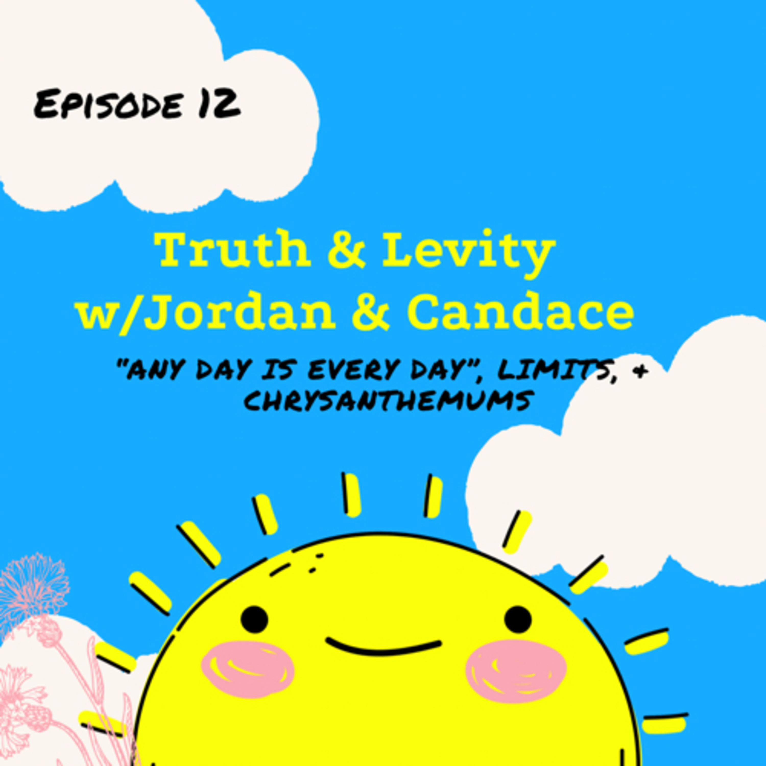 Truth & Levity with Jordan & Candace