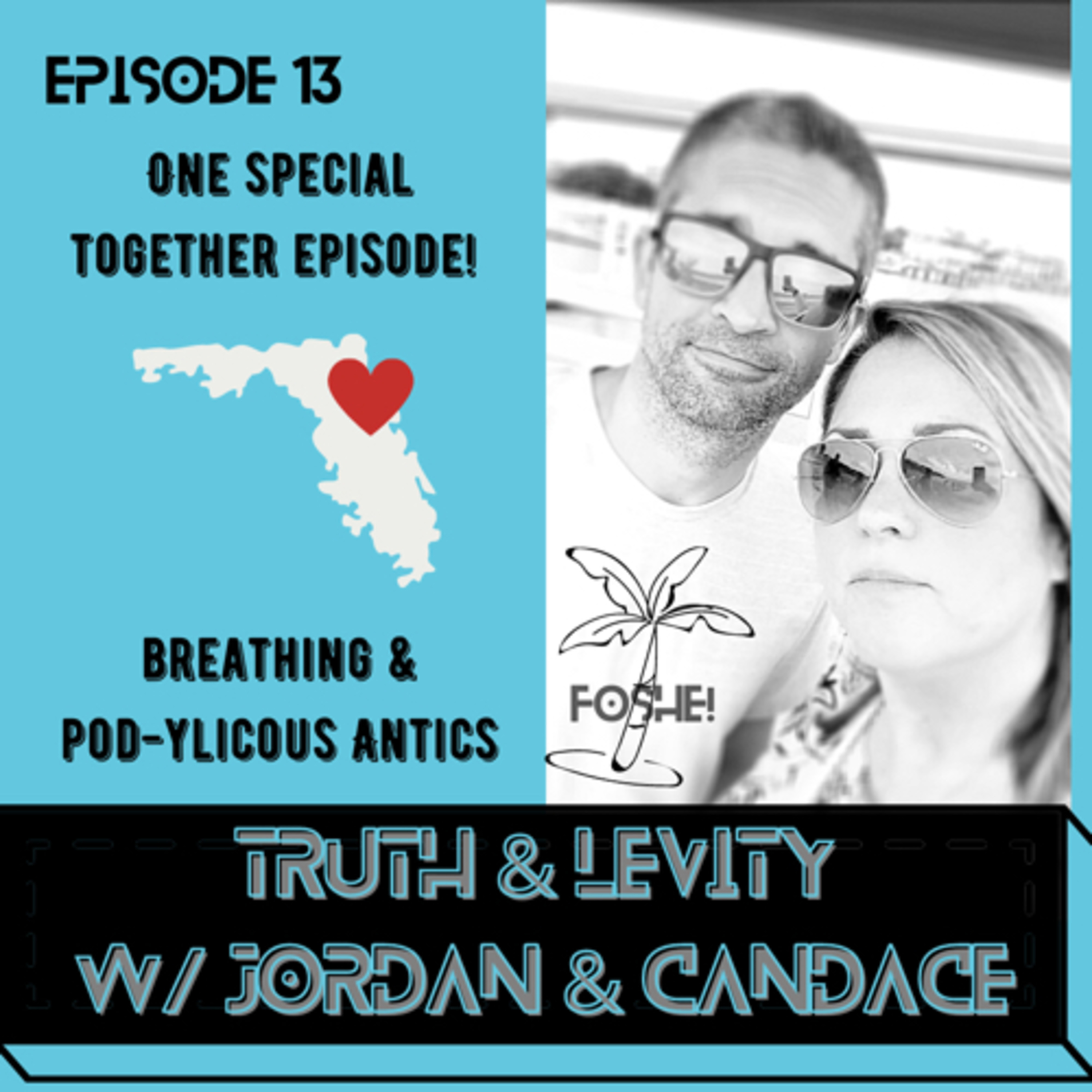 Truth & Levity with Jordan & Candace