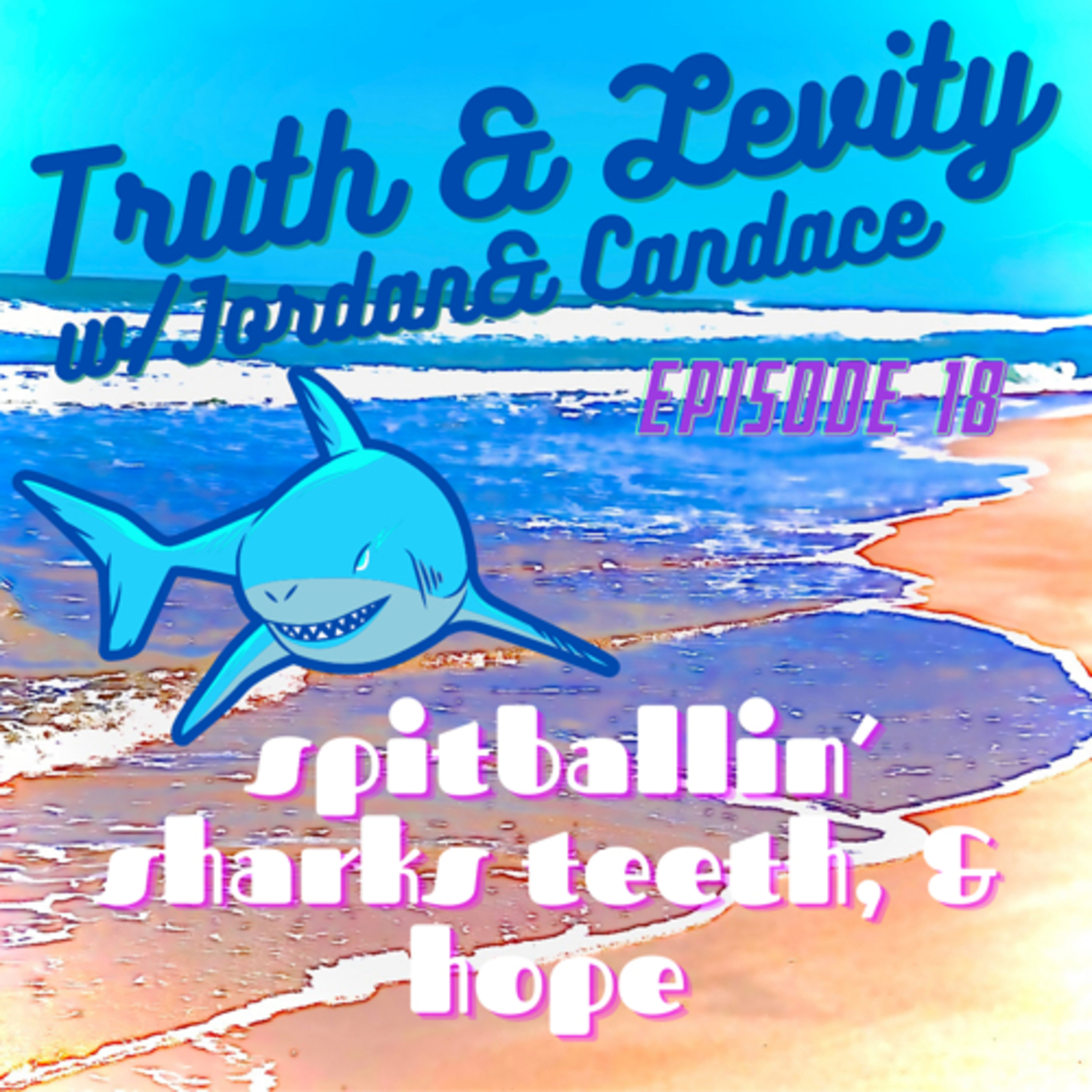 Truth & Levity with Jordan & Candace