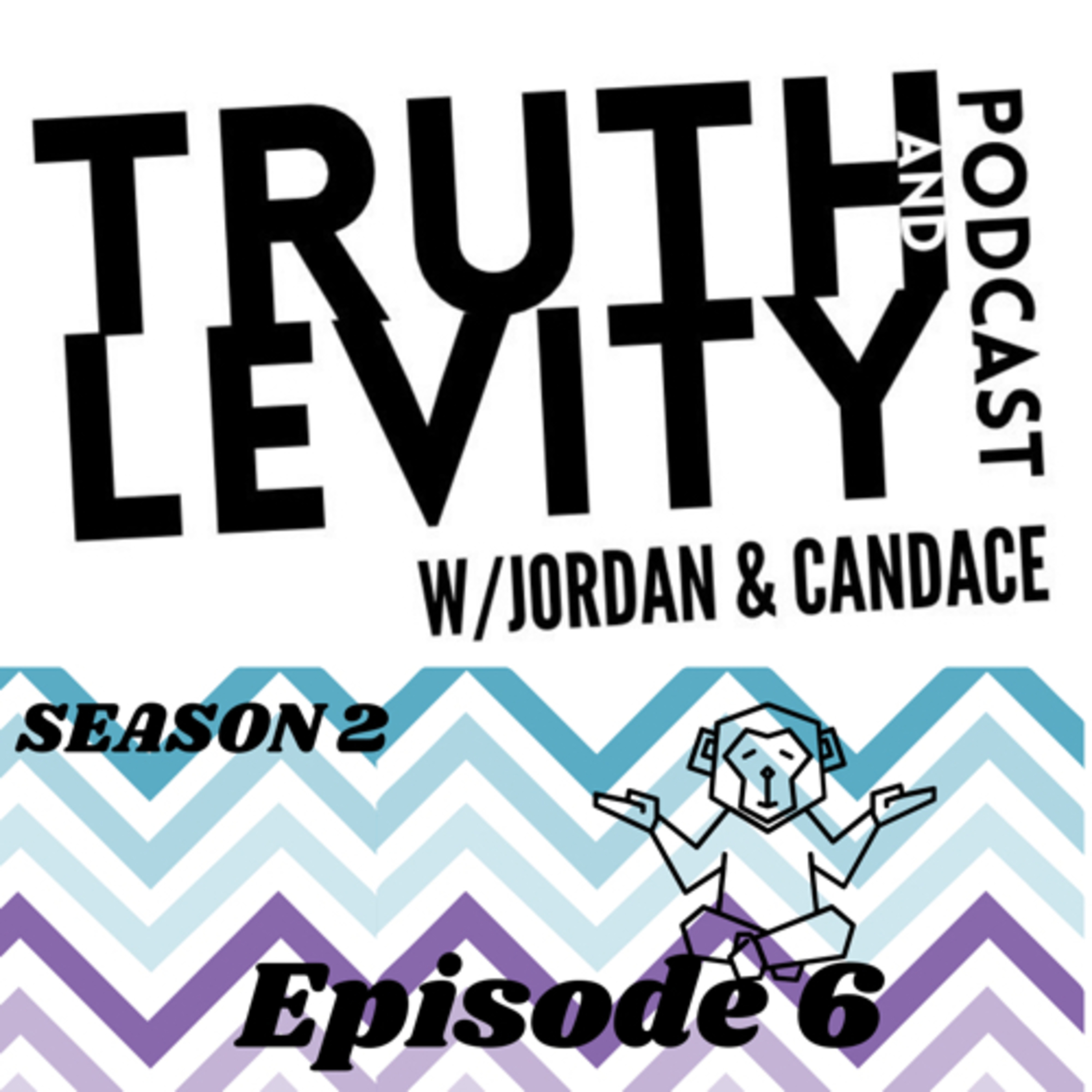 Truth & Levity with Jordan & Candace