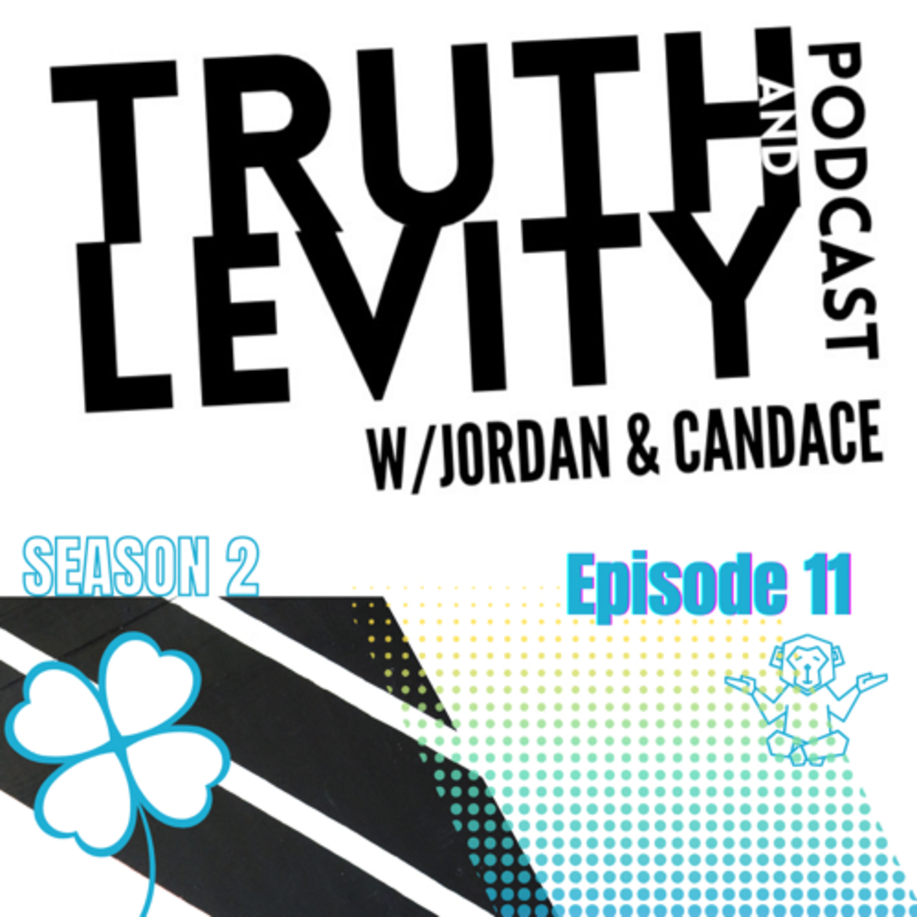 Truth & Levity with Jordan & Candace