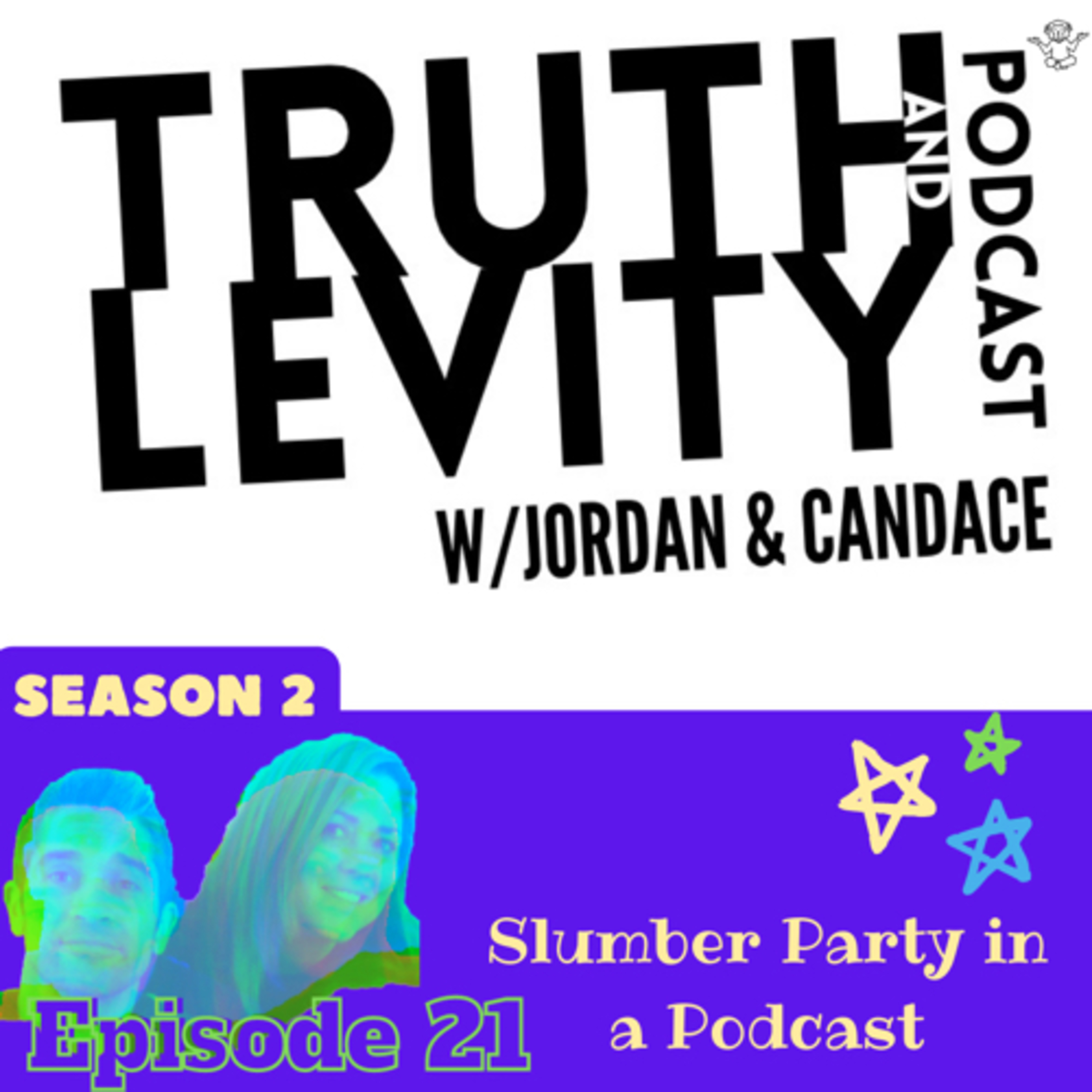Truth & Levity with Jordan & Candace