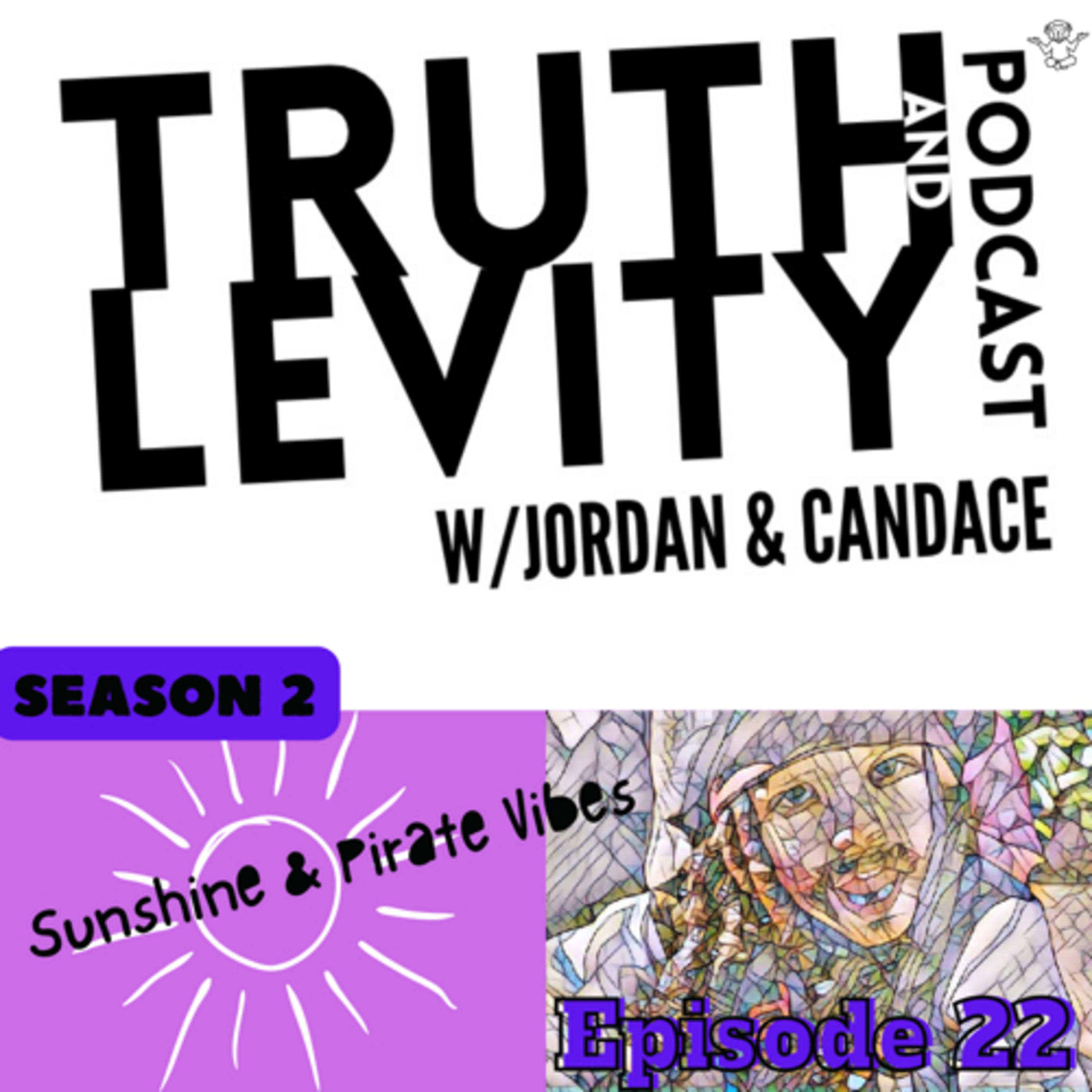 Truth & Levity with Jordan & Candace
