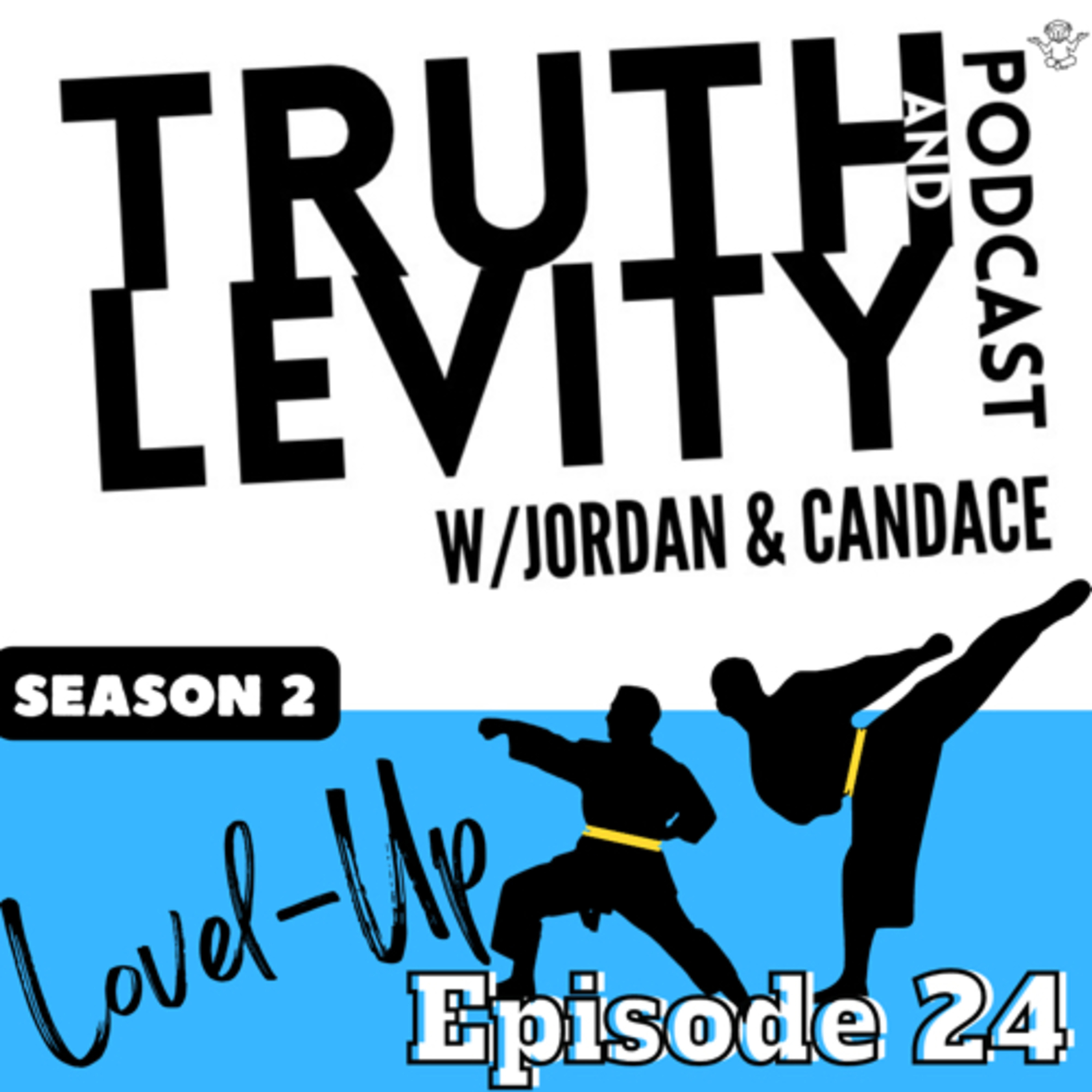Truth & Levity with Jordan & Candace