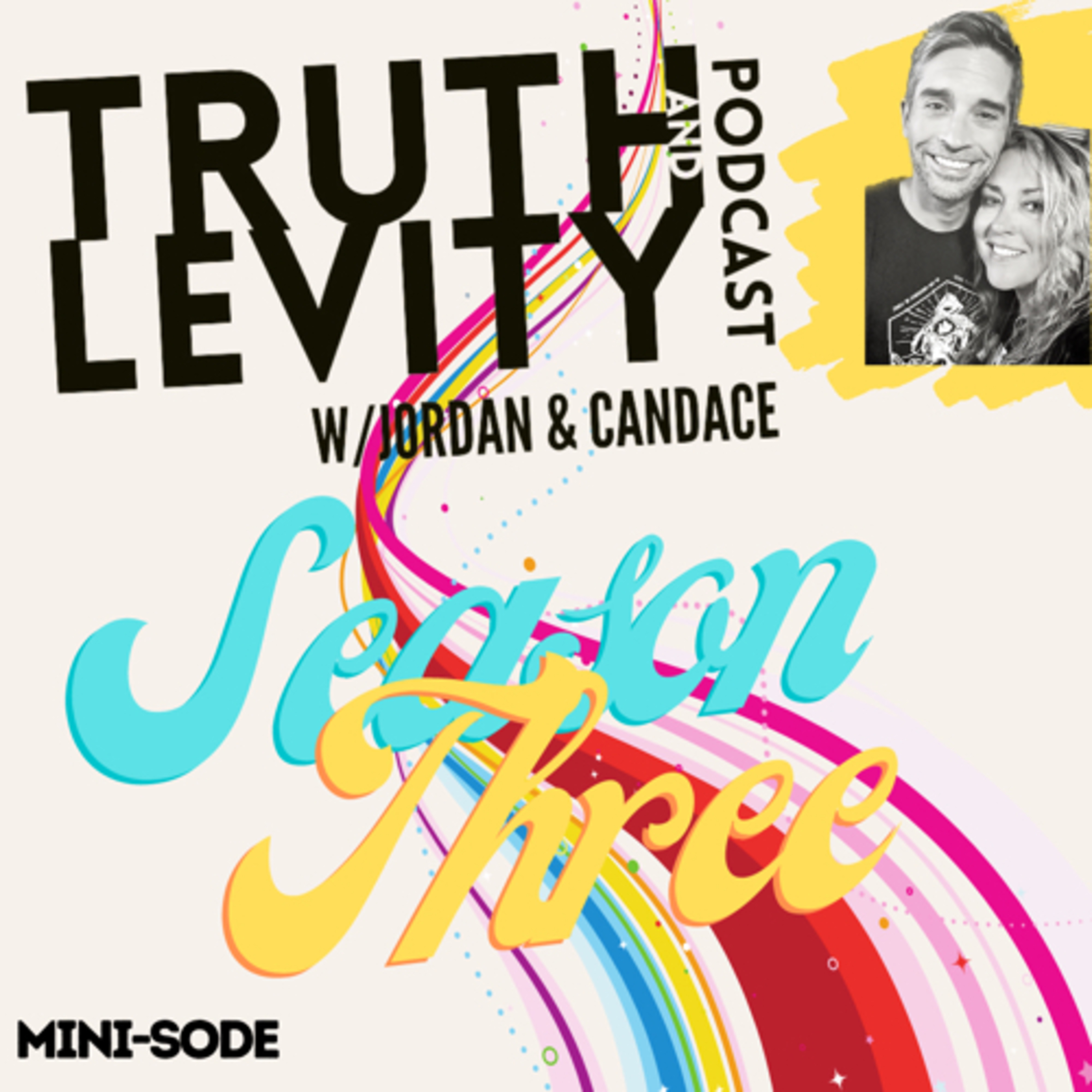 Truth & Levity with Jordan & Candace