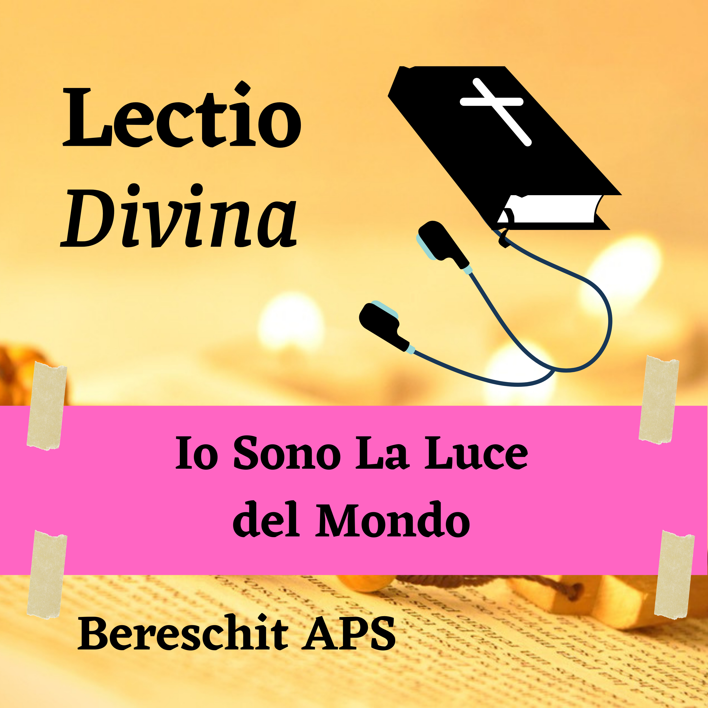 Io Sono la Luce del Mondo (Domenica Lætare)