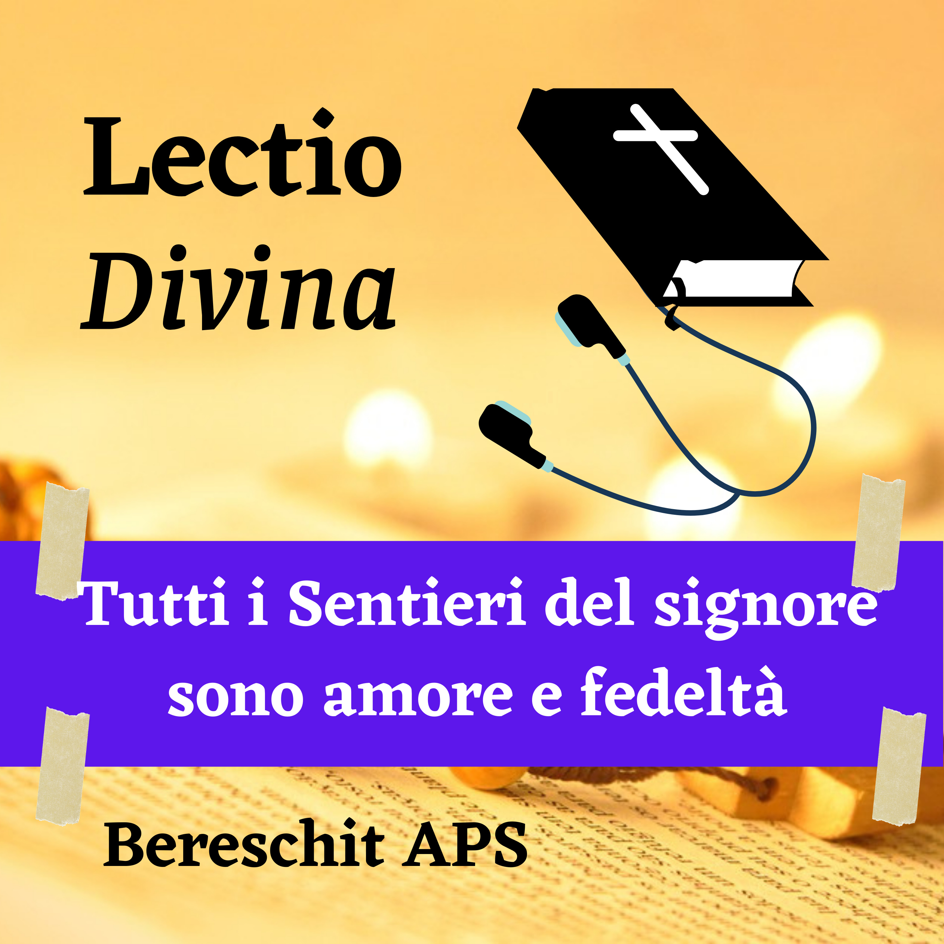 Tutti i Sentieri del Signore sono Amore e Fedeltà episode artwork