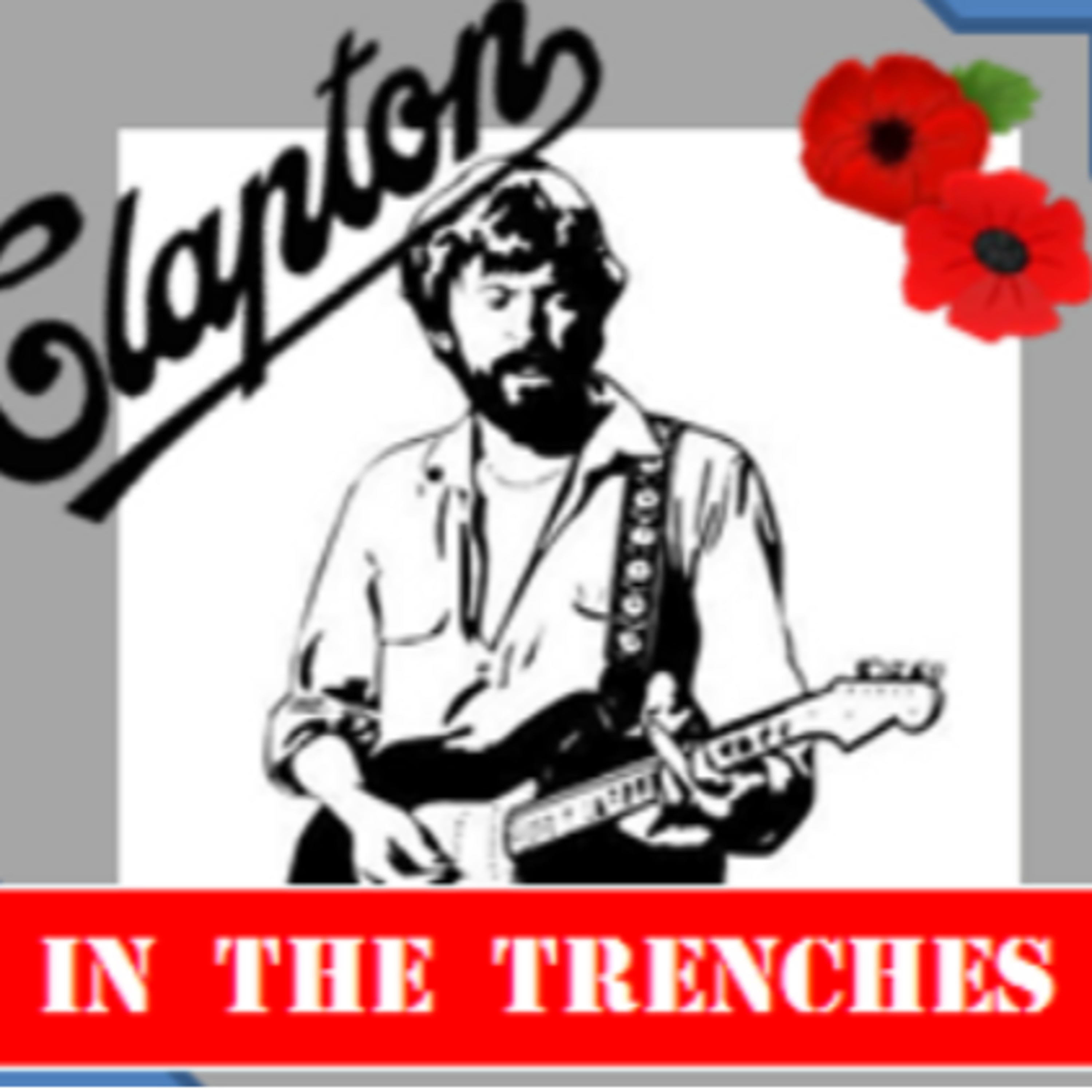 Clapton in the Trenches episode artwork