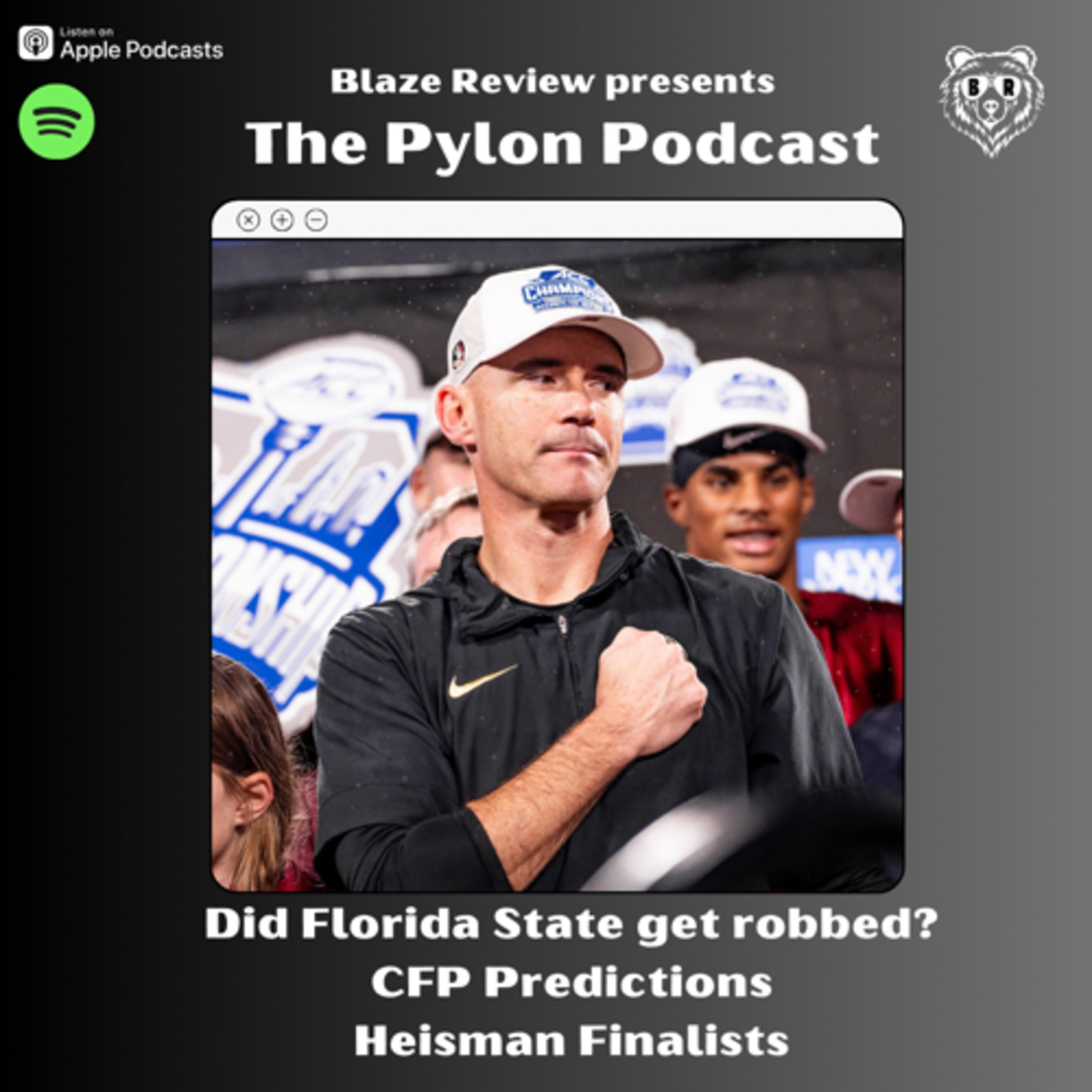 Pylon Podcast- Did FSU get robbed? CFP Predictions, Heisman Finalists  episode artwork