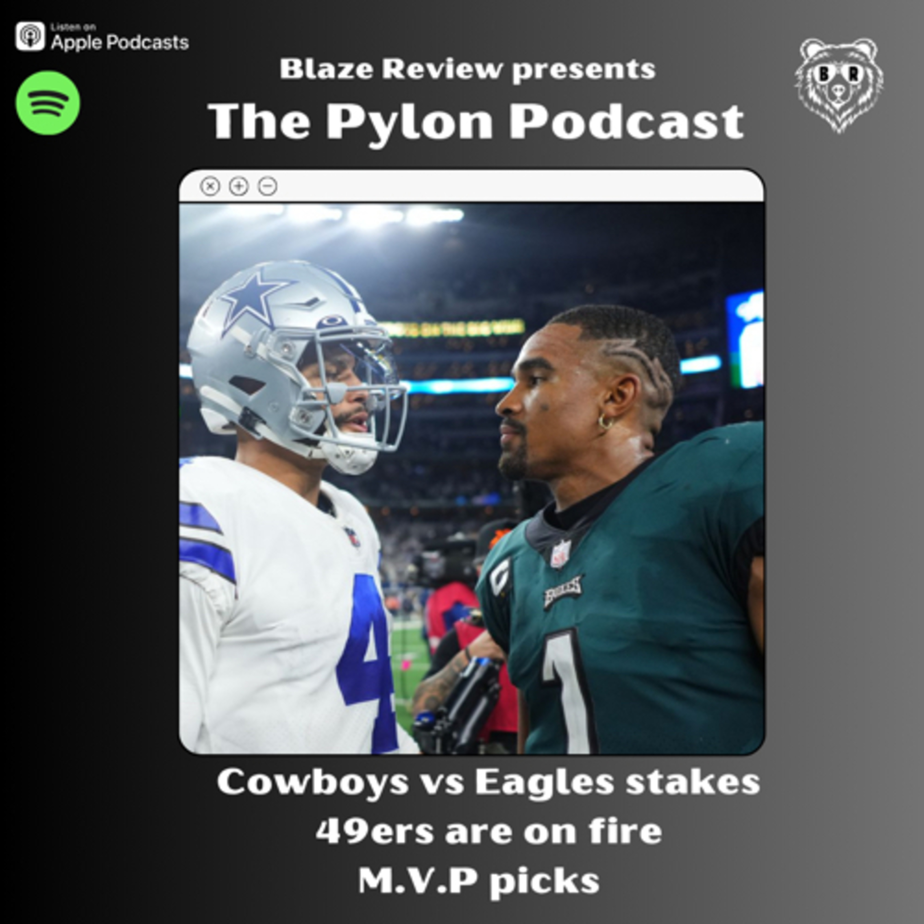 Pylon Podcast- Cowboys vs Eagles stakes, 49ers are on fire, M.V.P Predictions  episode artwork
