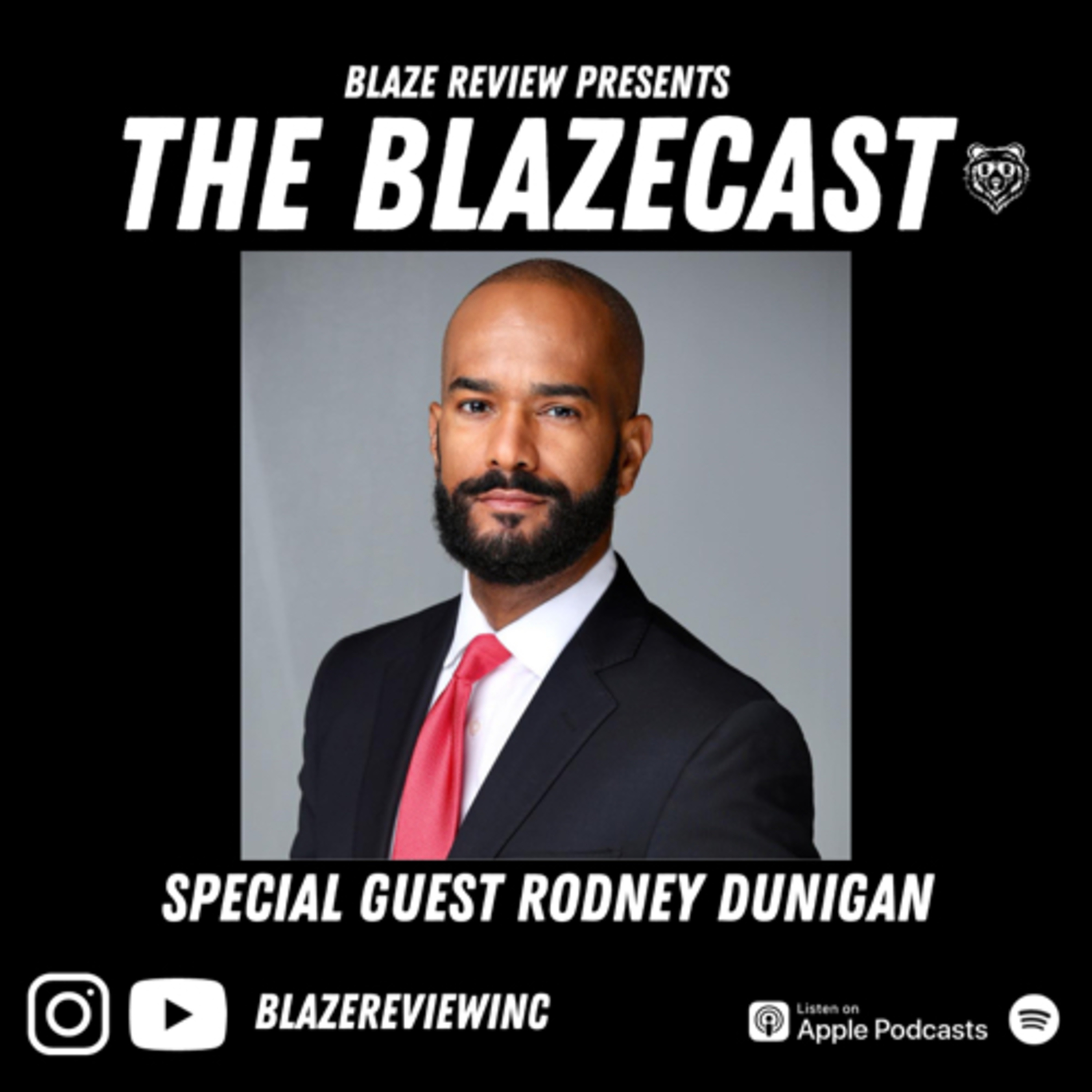 The Blazecast- Special guest Rodney Dunigan episode artwork
