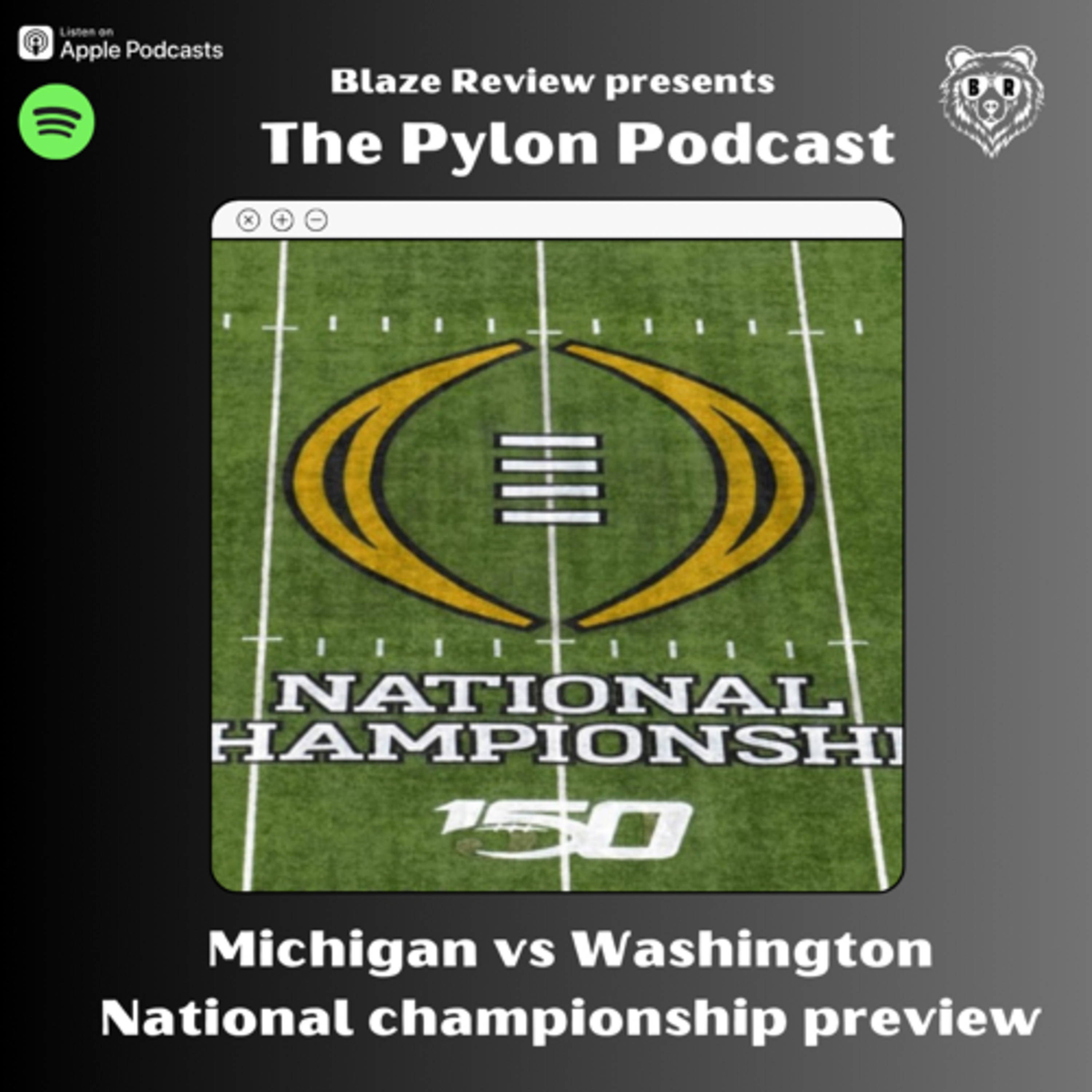 Pylon Podcast- Michigan vs Washington National Championship preview  episode artwork