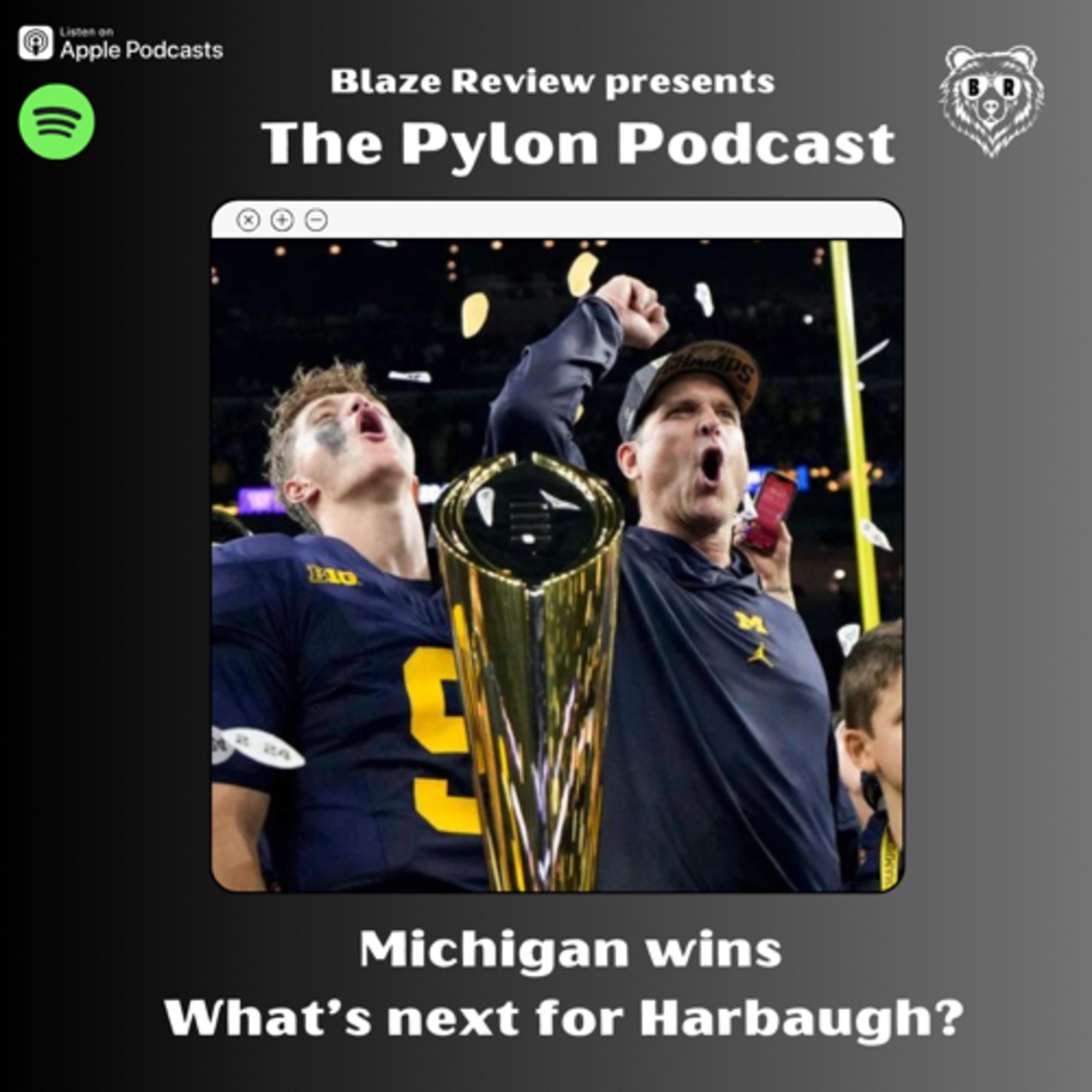 Pylon Podcast- Michigan wins, what’s next for Harbaugh?  episode artwork