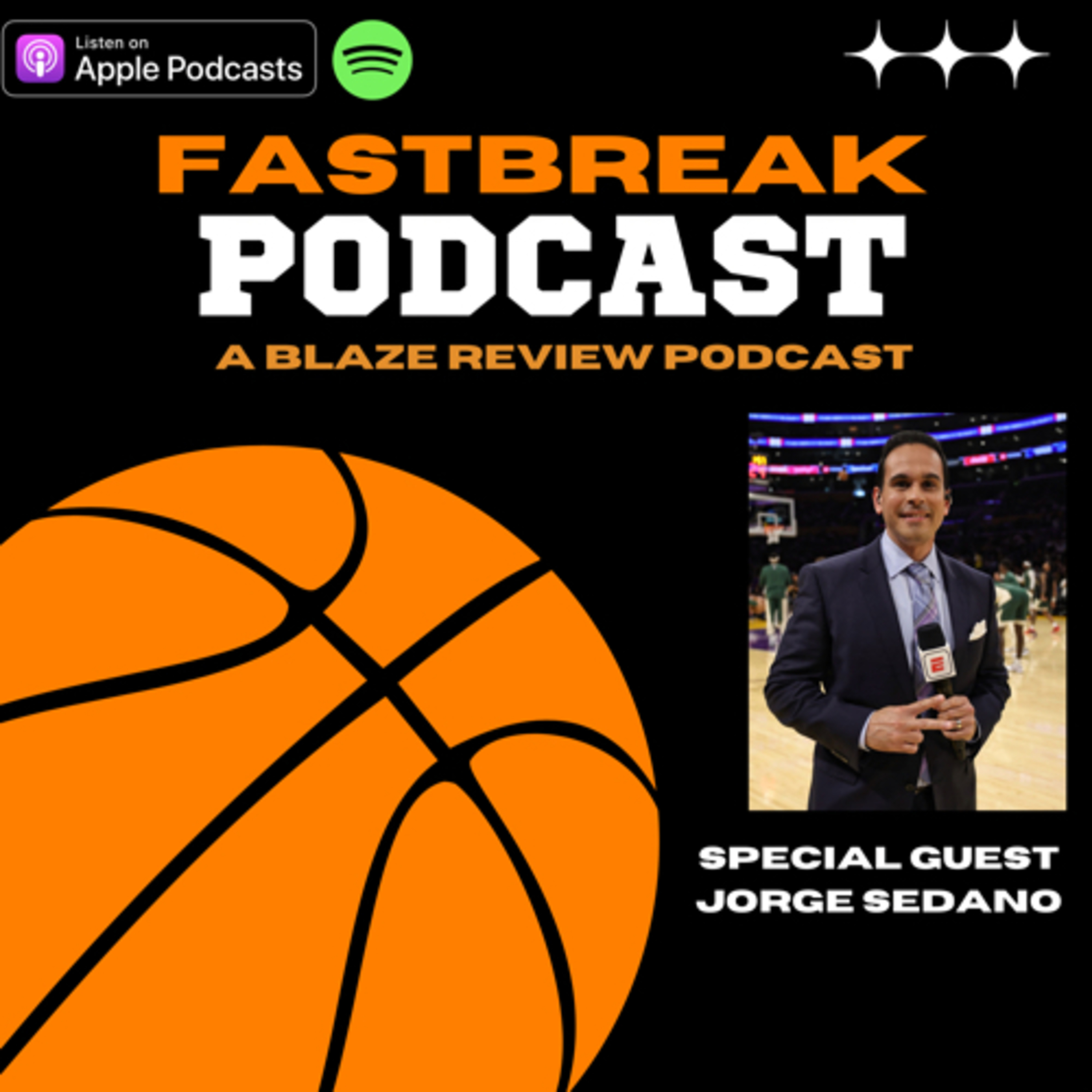Fastbreak Podcast- Special guest Jorge Sedano  episode artwork