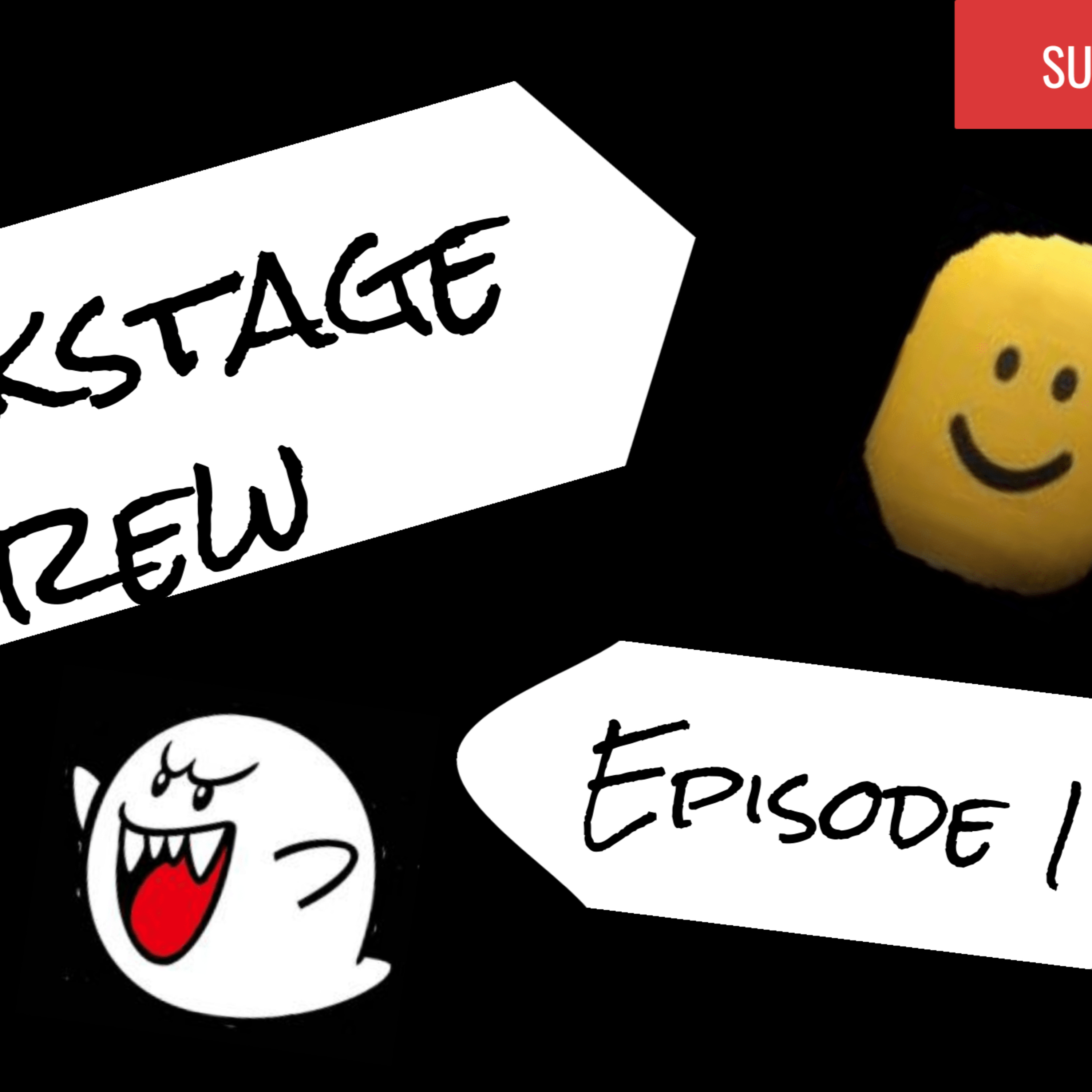 Backstage Crew Podcast Episode 1:Meet the Crew + More!