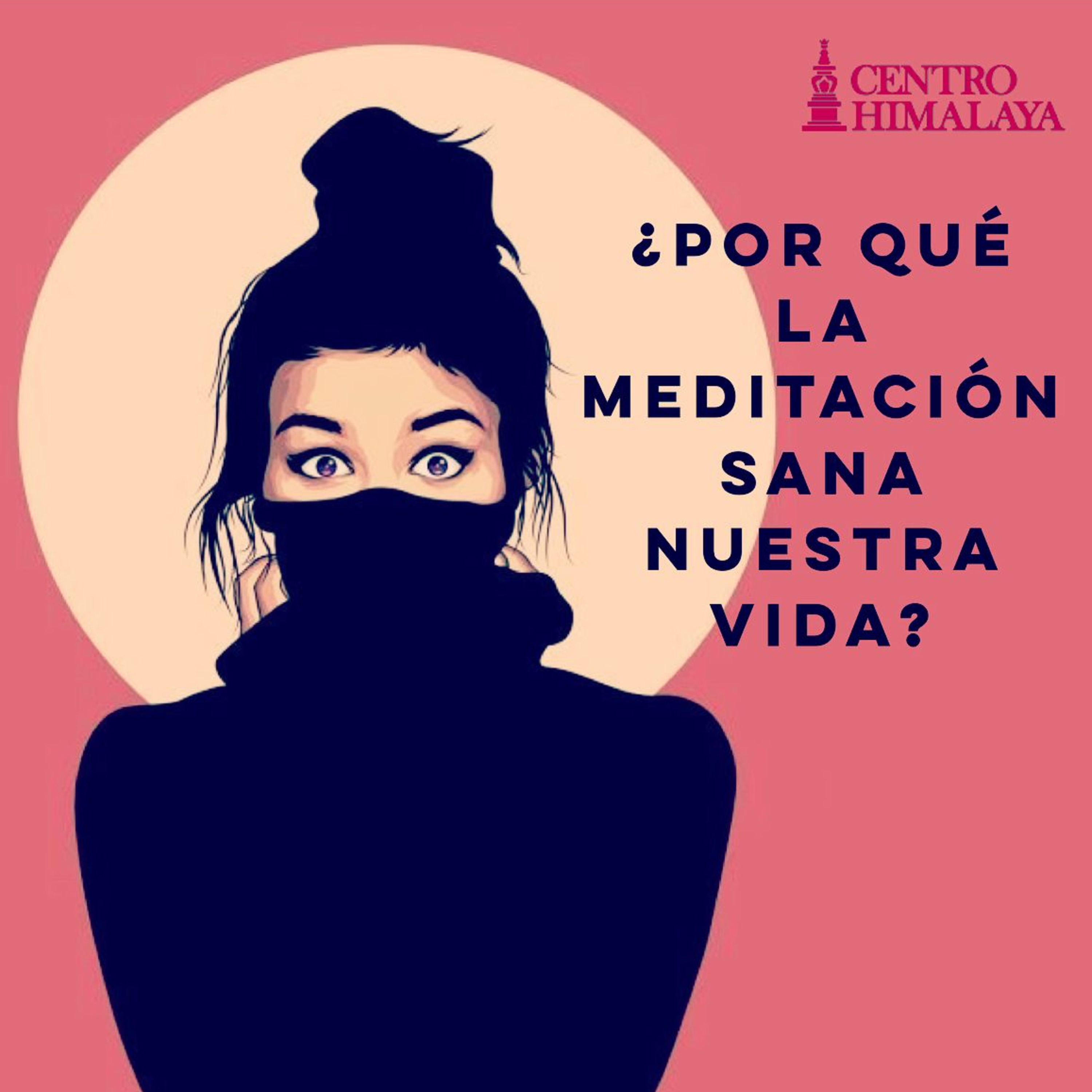 ¿Por Qué la Meditación Sana Nuestra Vida? episode artwork