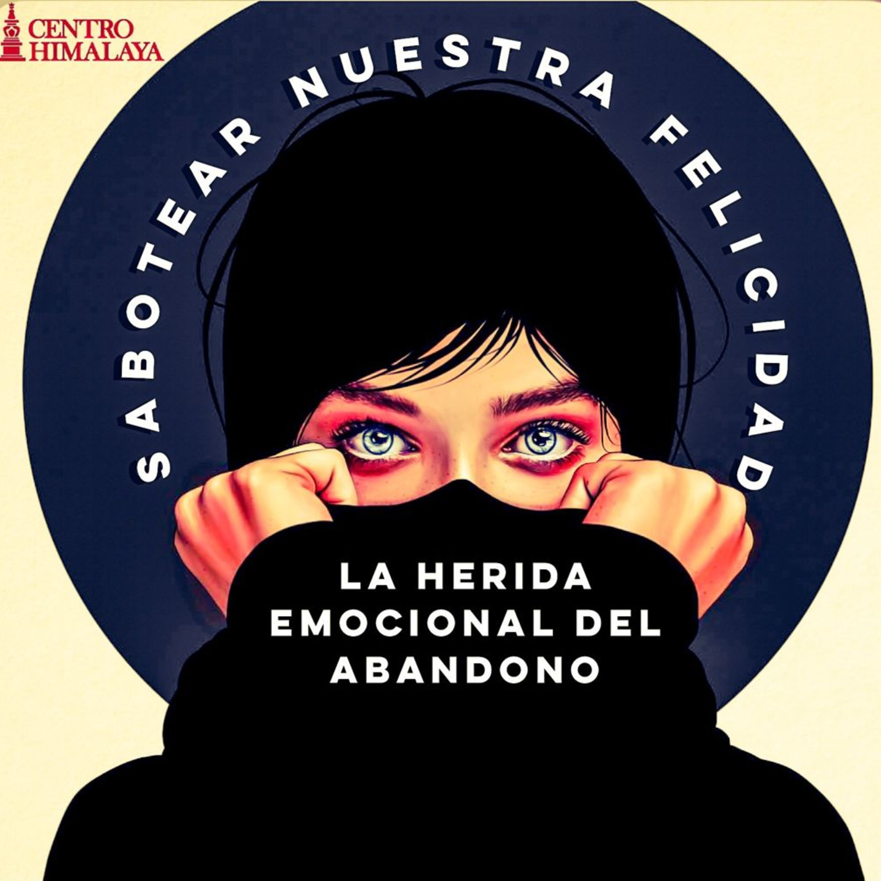 Sabotear Nuestra Felicidad: La Herida Emocional episode artwork