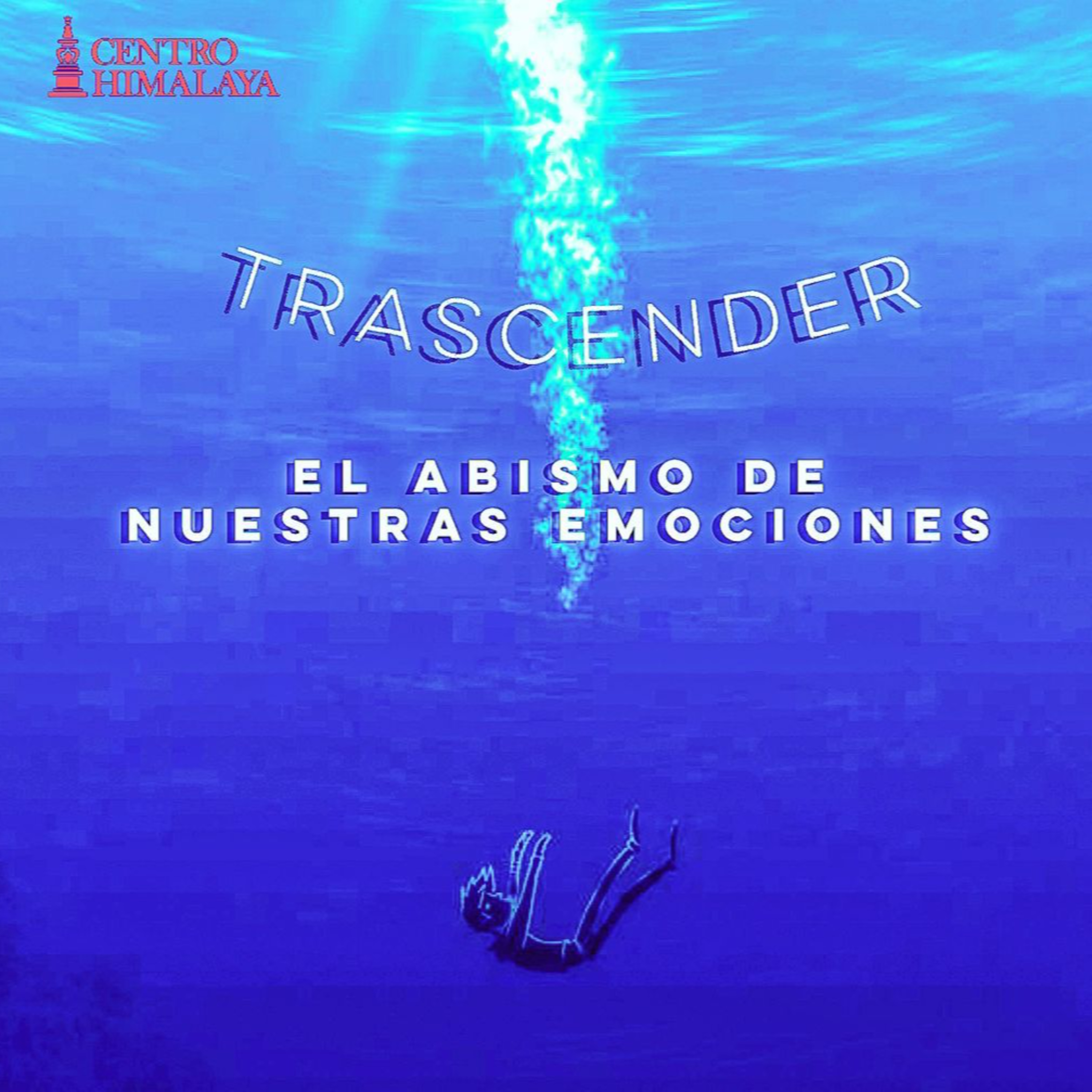 Trascender el Abismo de Nuestras Emociones episode artwork
