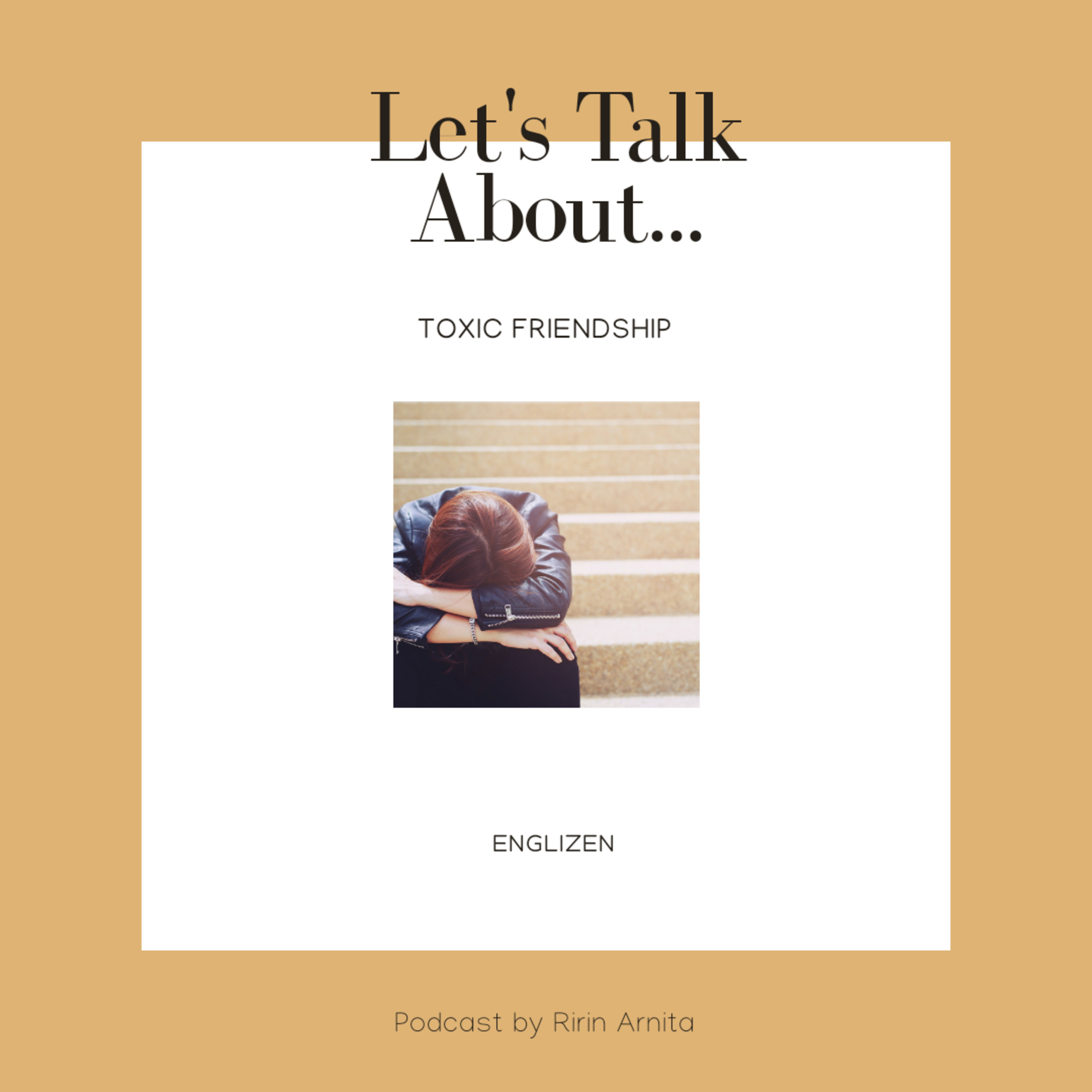 Toxic Friendship