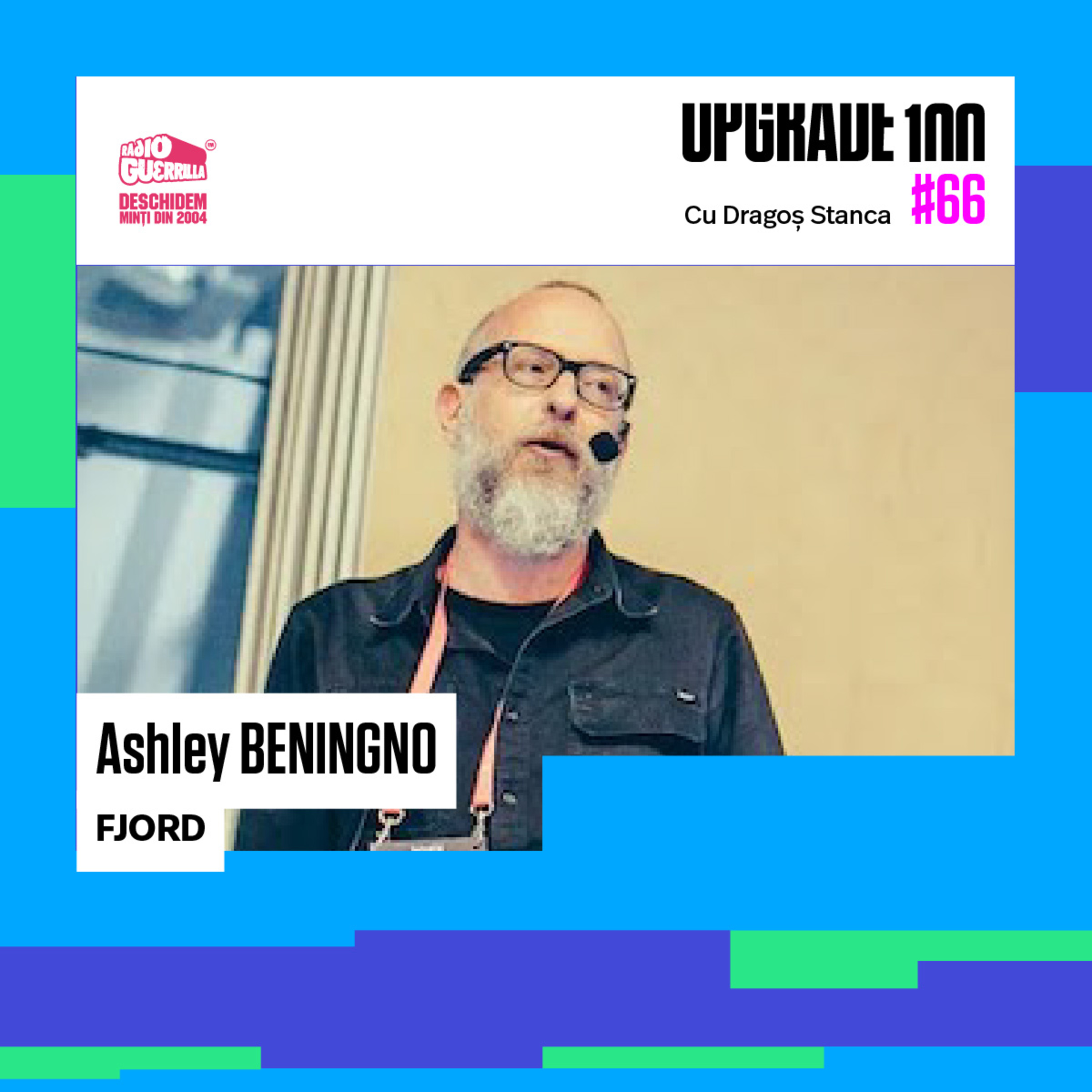 #66 RADIO EDIT - 7 trenduri care vor schimba viitorul dupa pandemie - cu Ashley Benigno, FJORD episode artwork