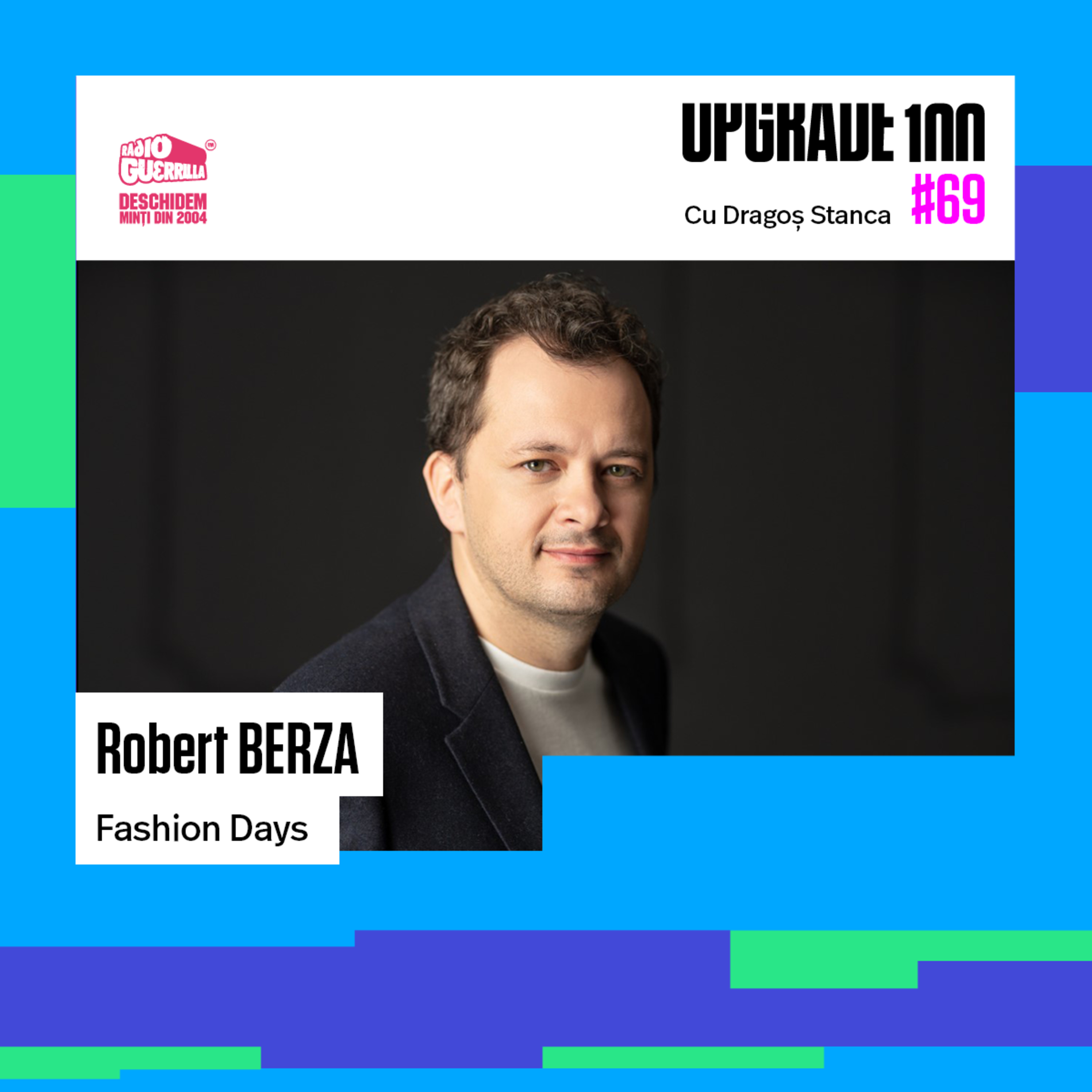 #69 Part 2 – EXPLOZIA FASHIONDAYS ÎN PANDEMIE cu Robert Berza episode artwork