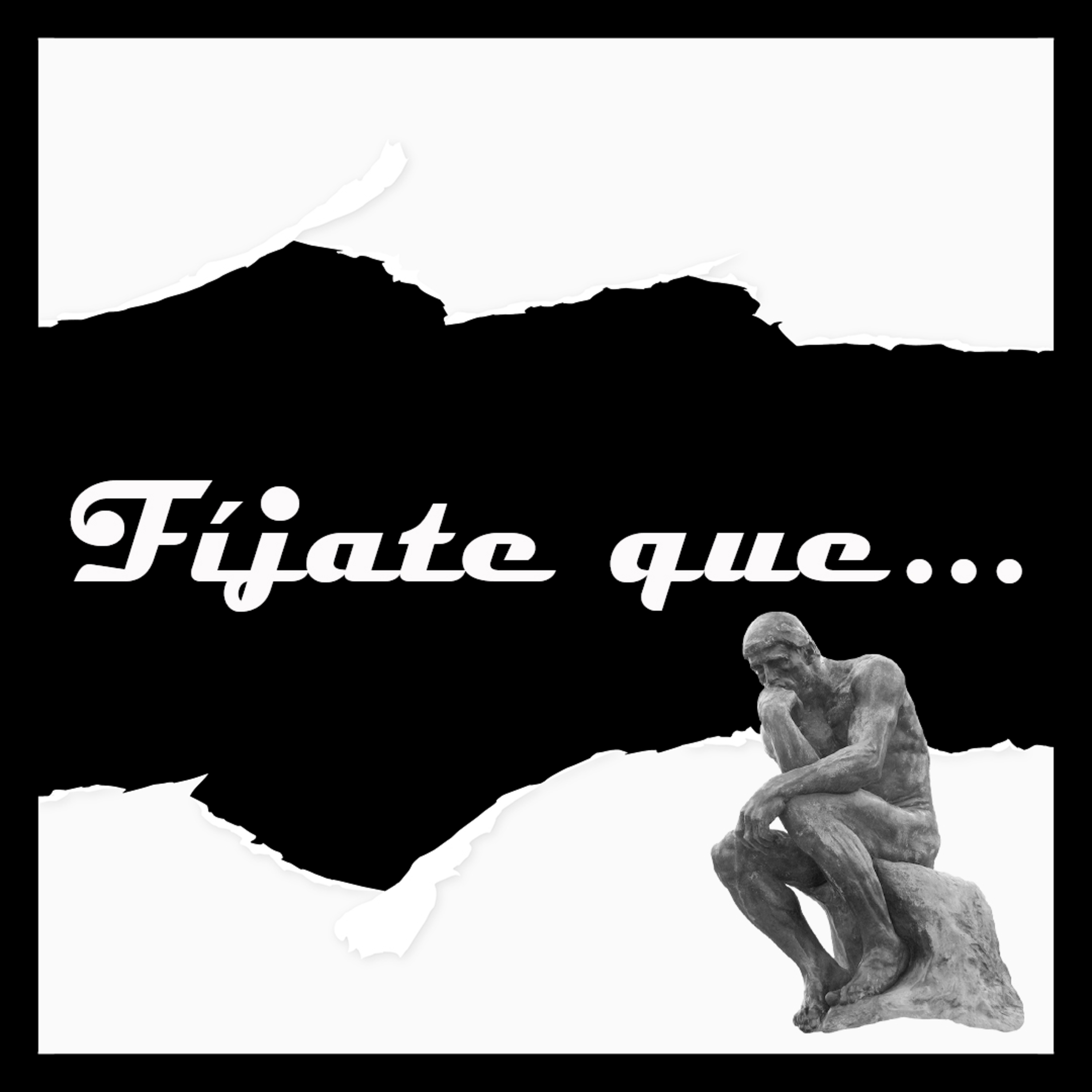Fíjate que - E1 Existencia episode artwork