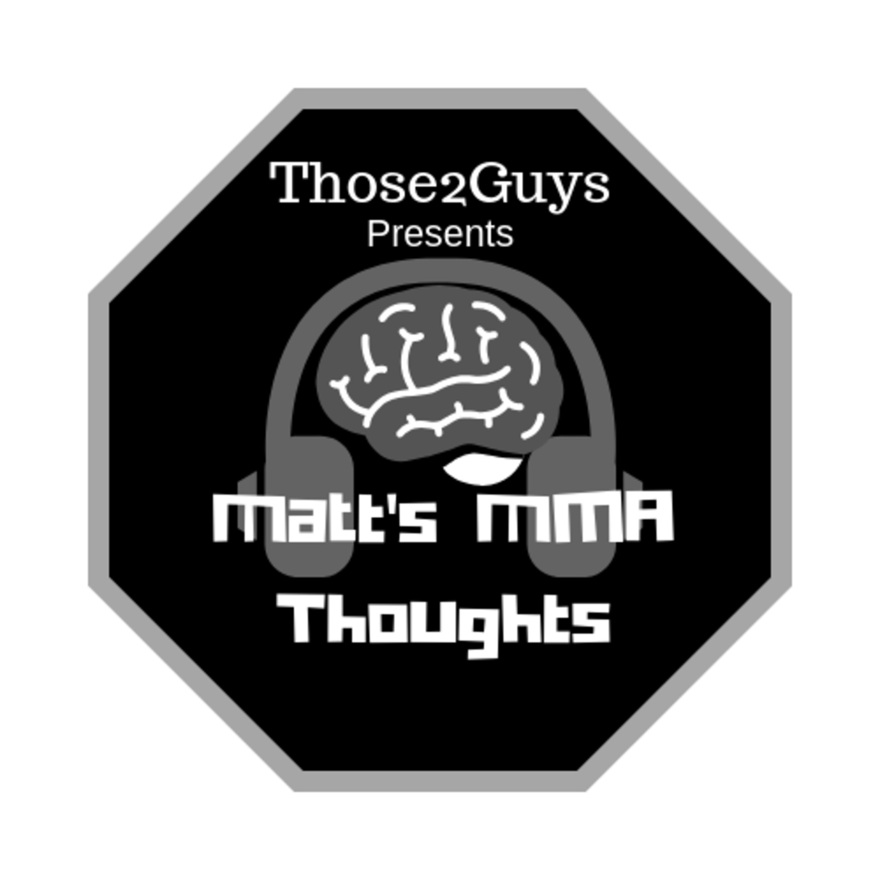 Matt's MMA Thoughts #3