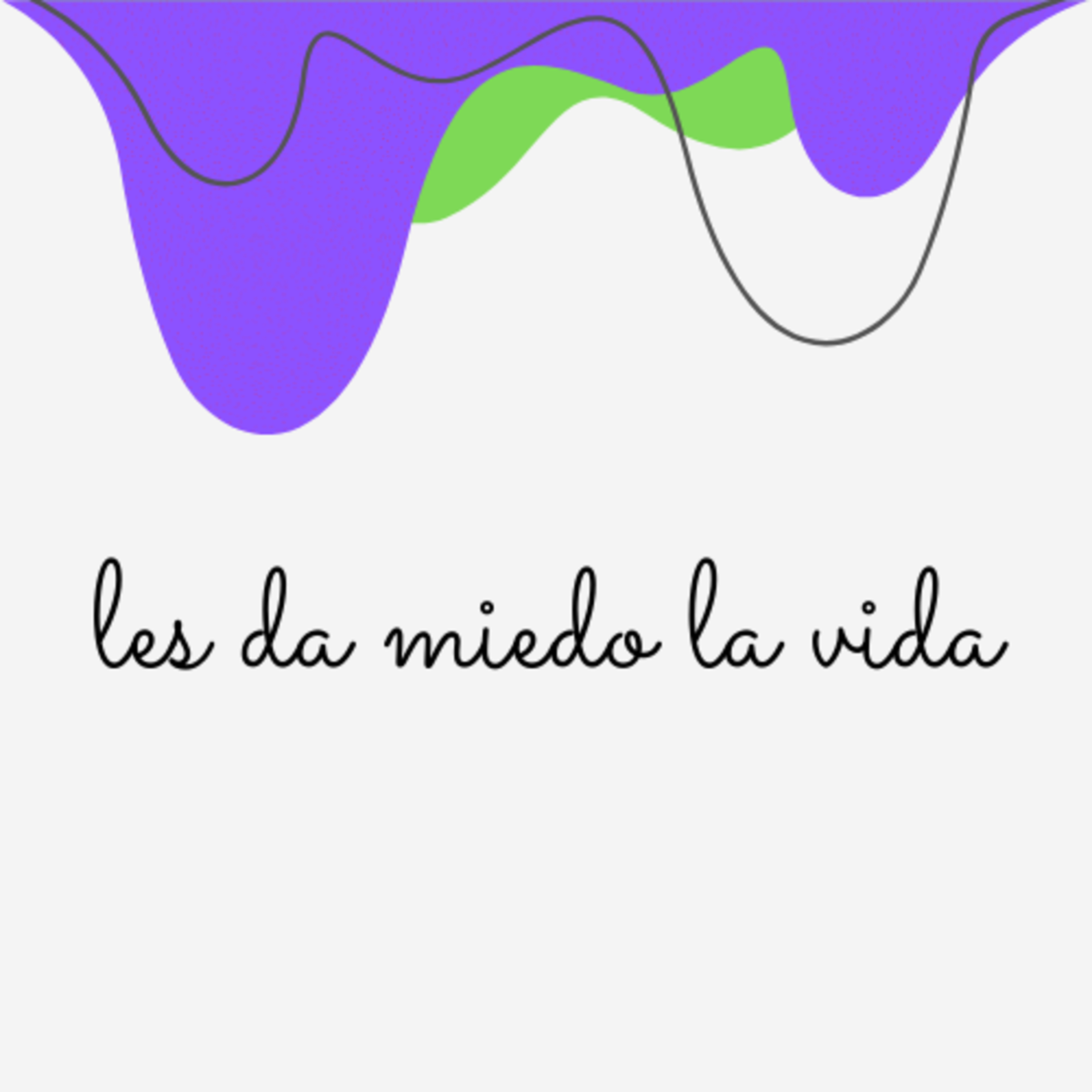 Les da miedo la vida episode artwork