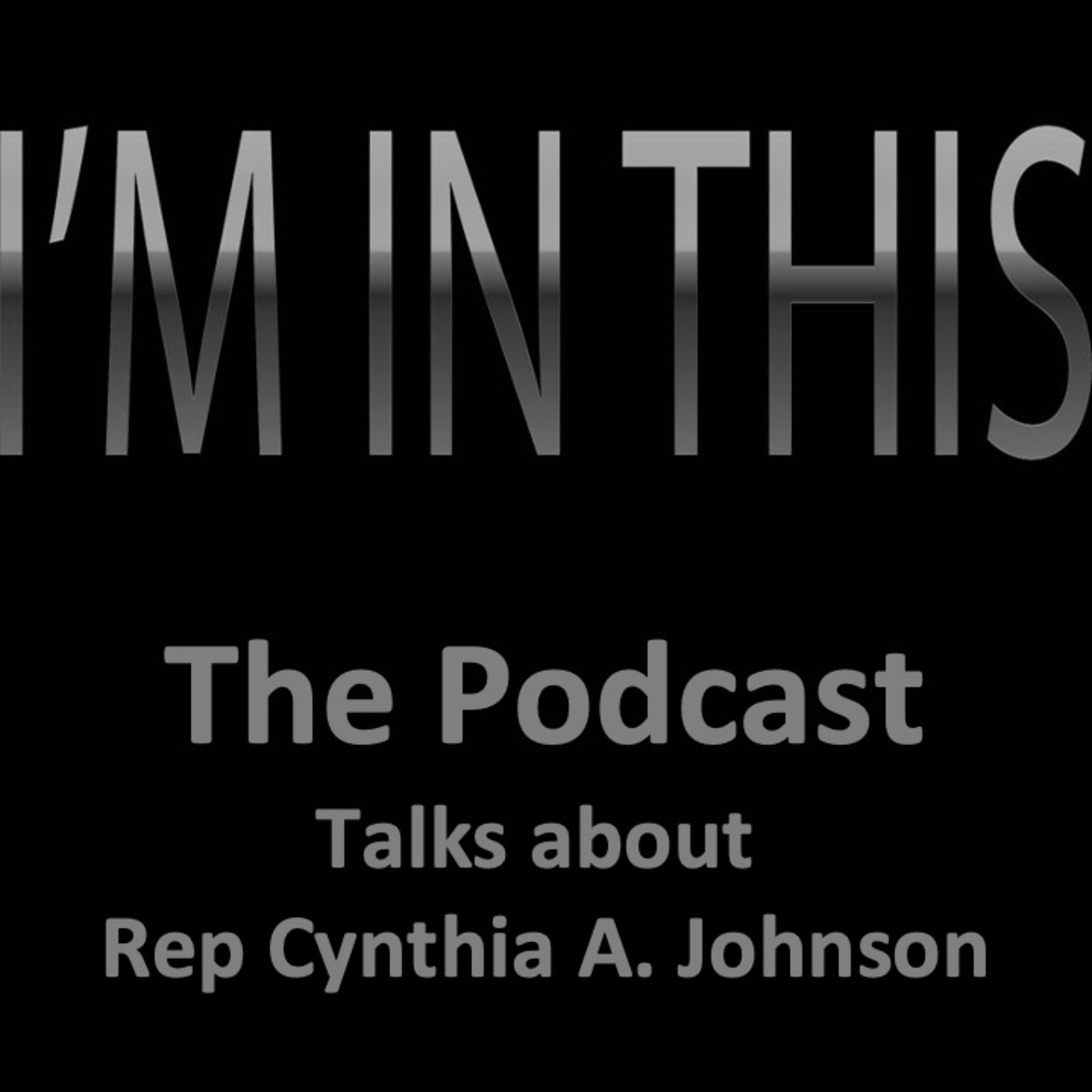 I\'m In This - The Podcast