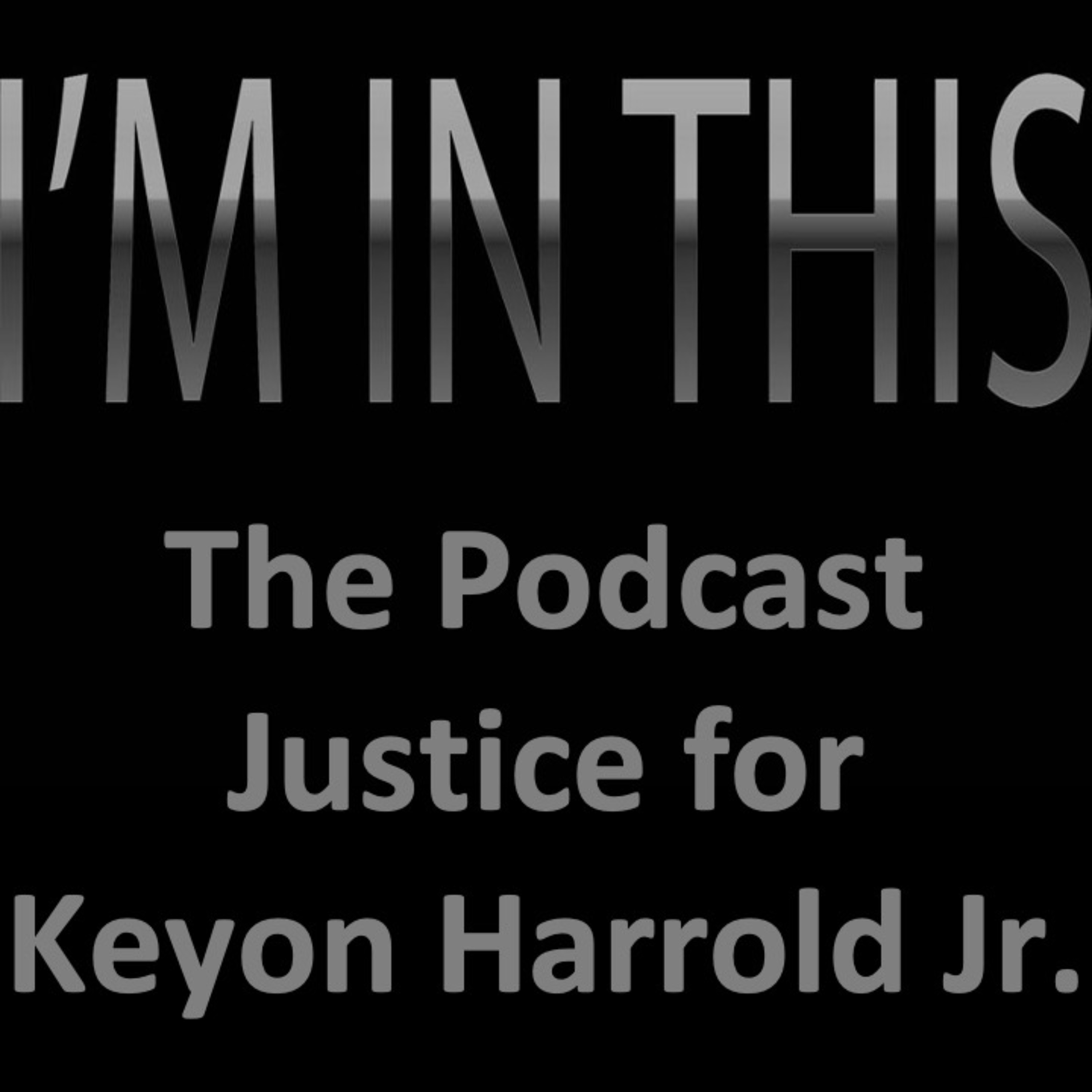 I\'m In This - The Podcast