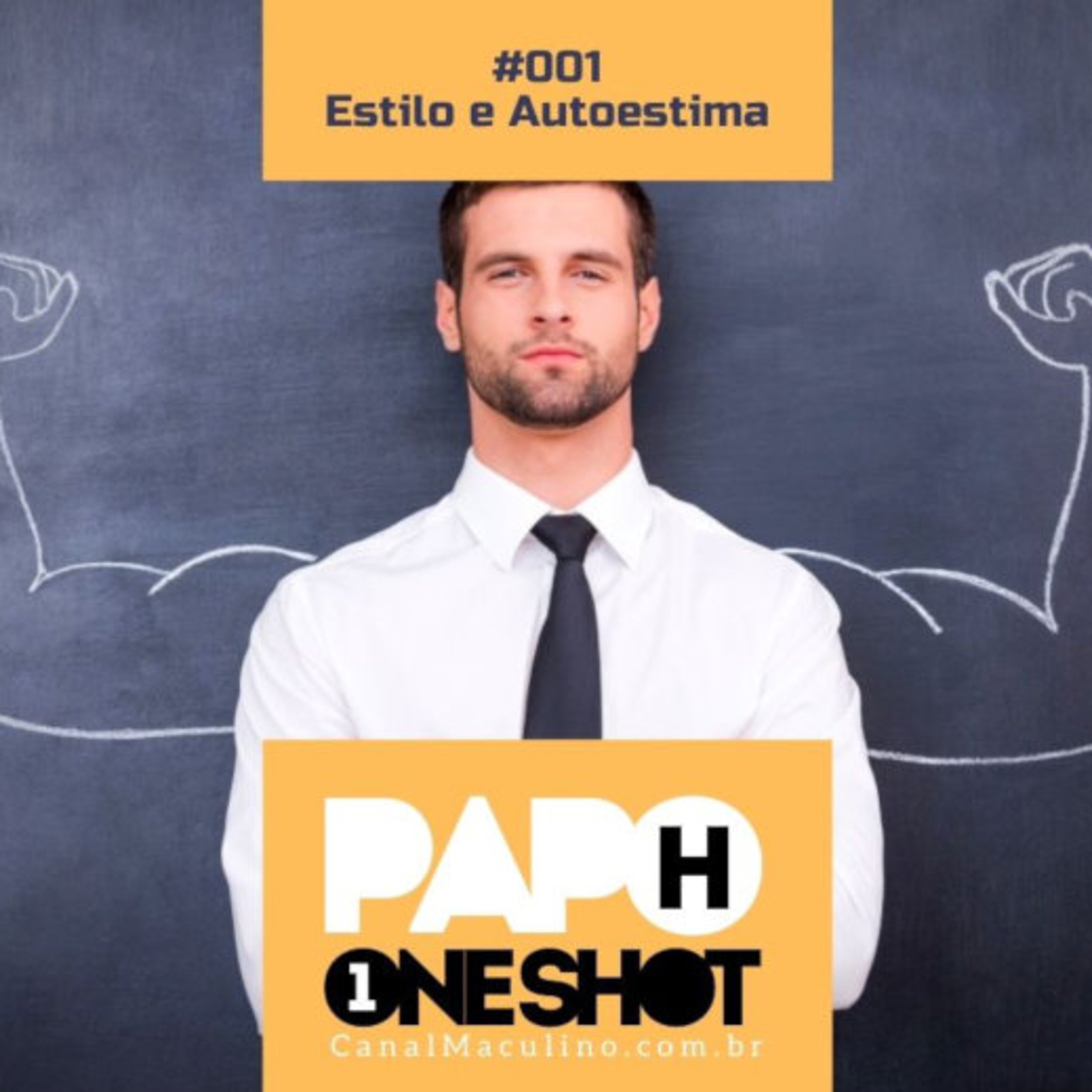 Papo H One Shot #001 - Estilo e Autoestima