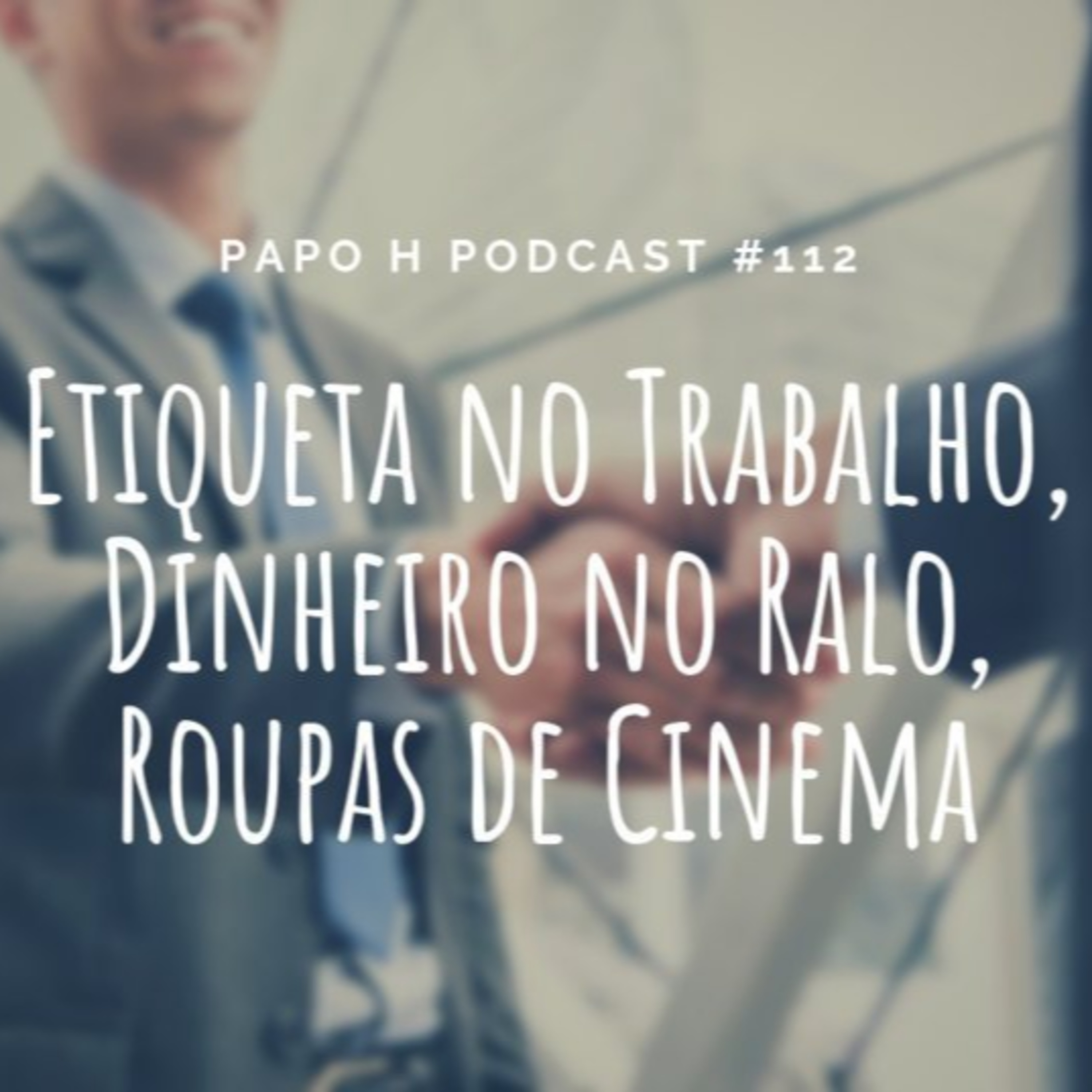 Canal Masculino - Papo H Podcast