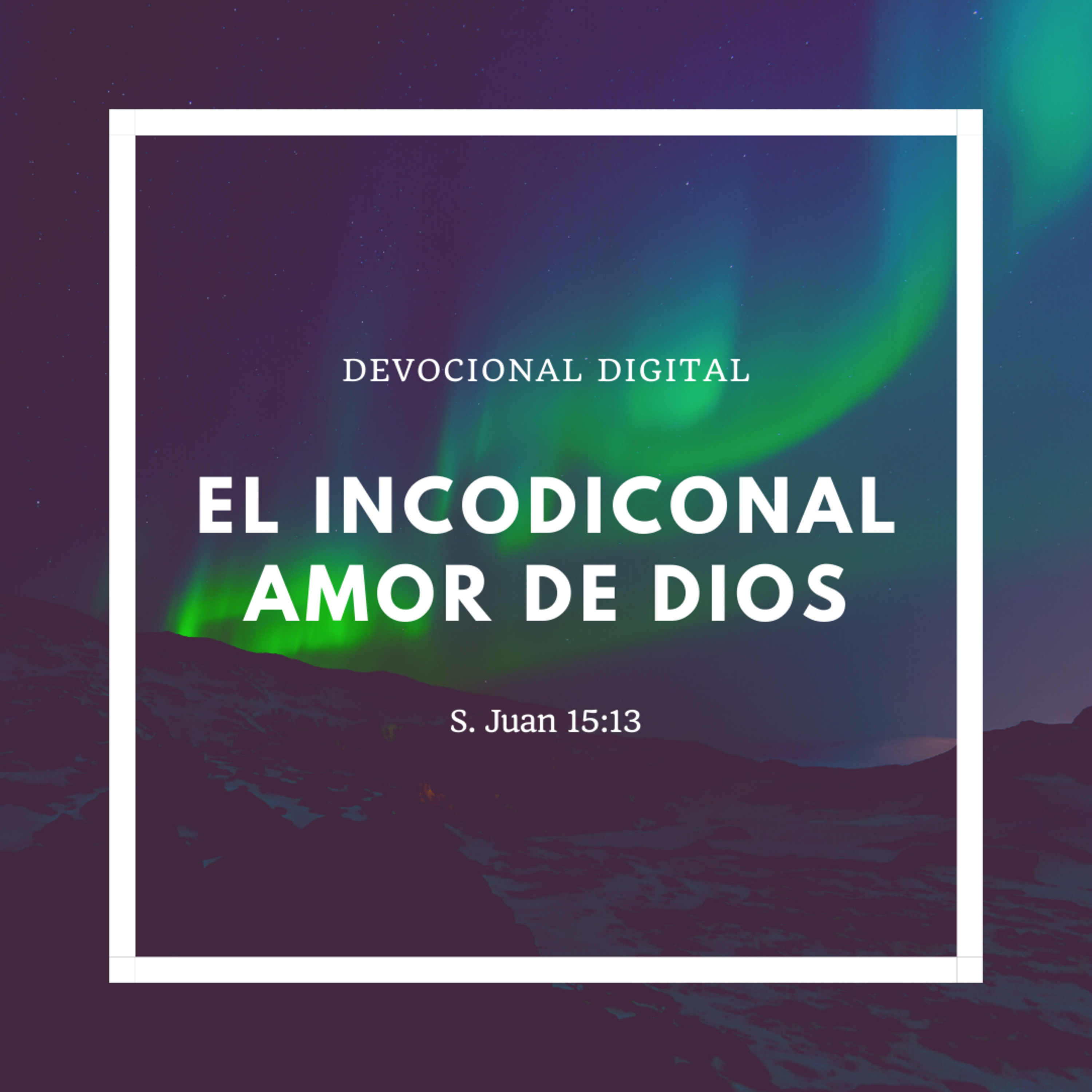 El incondicional amor de Dios episode artwork