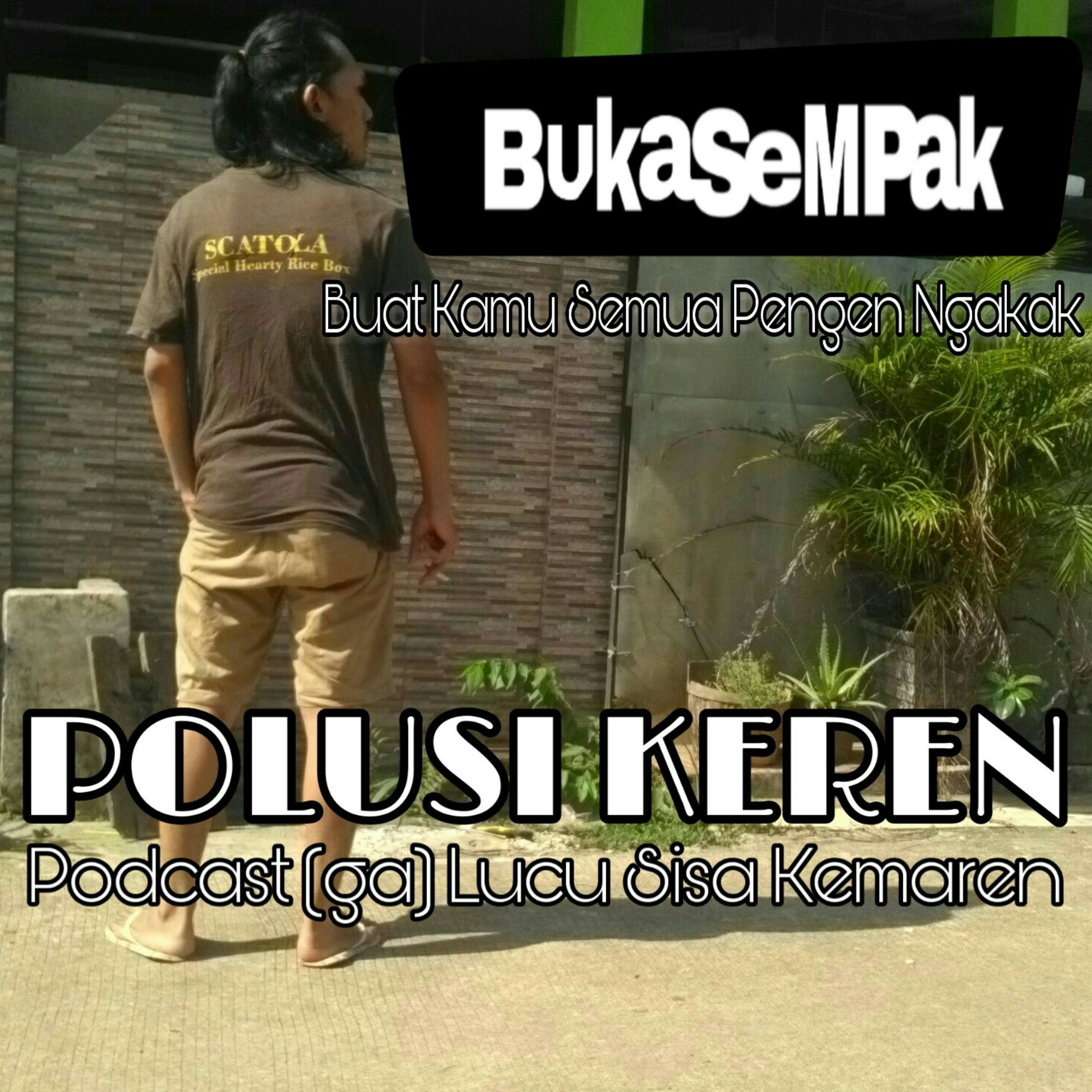 BUKA SEMPAK episode #01